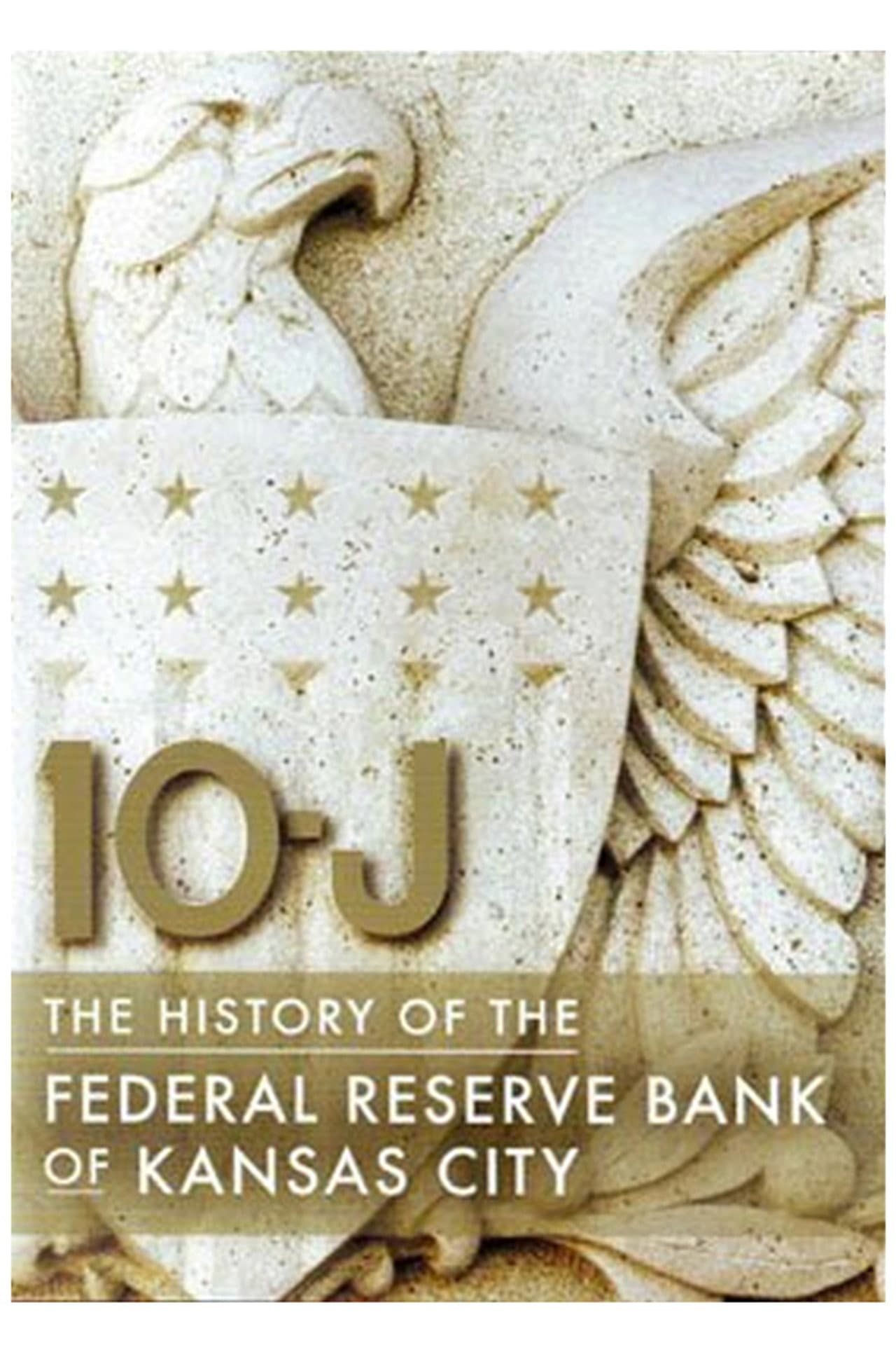 10-J: The History of the Federal Reserve Bank of Kansas City preview 1