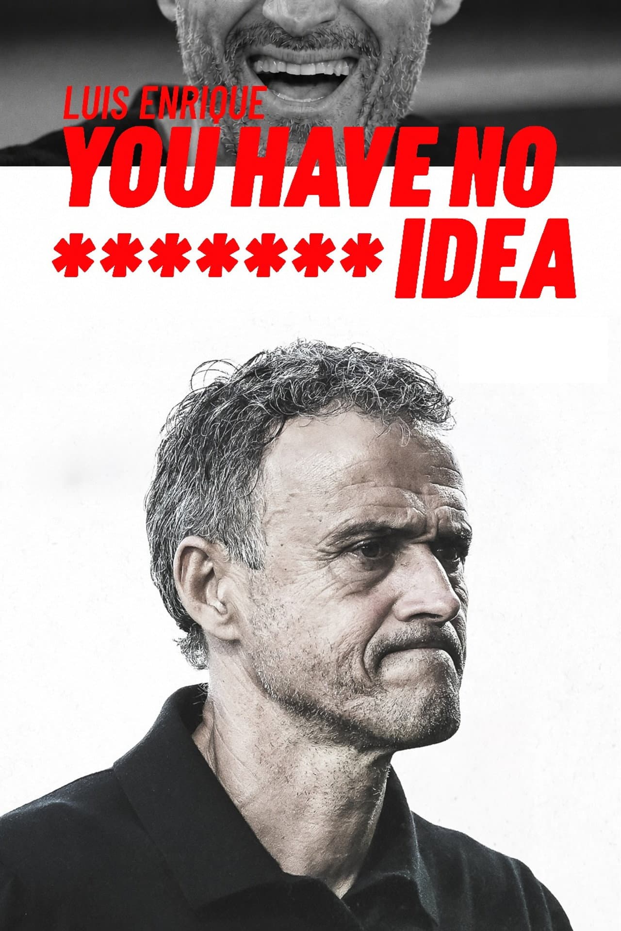You Have No ******* Idea preview 2