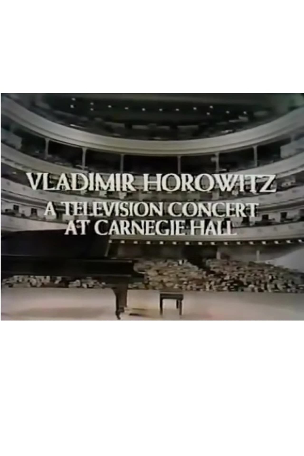 Vladimir Horowitz: A Television Concert at Carnegie Hall preview 2