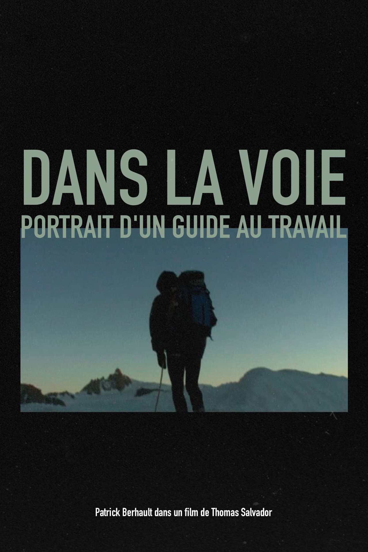 Dans la voie, Portrait d'un guide au travail preview 2