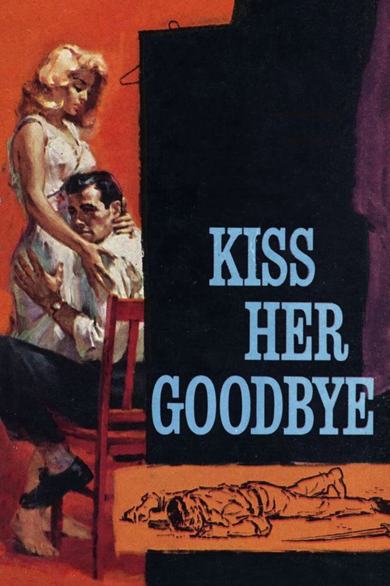 Kiss Her Goodbye preview 1