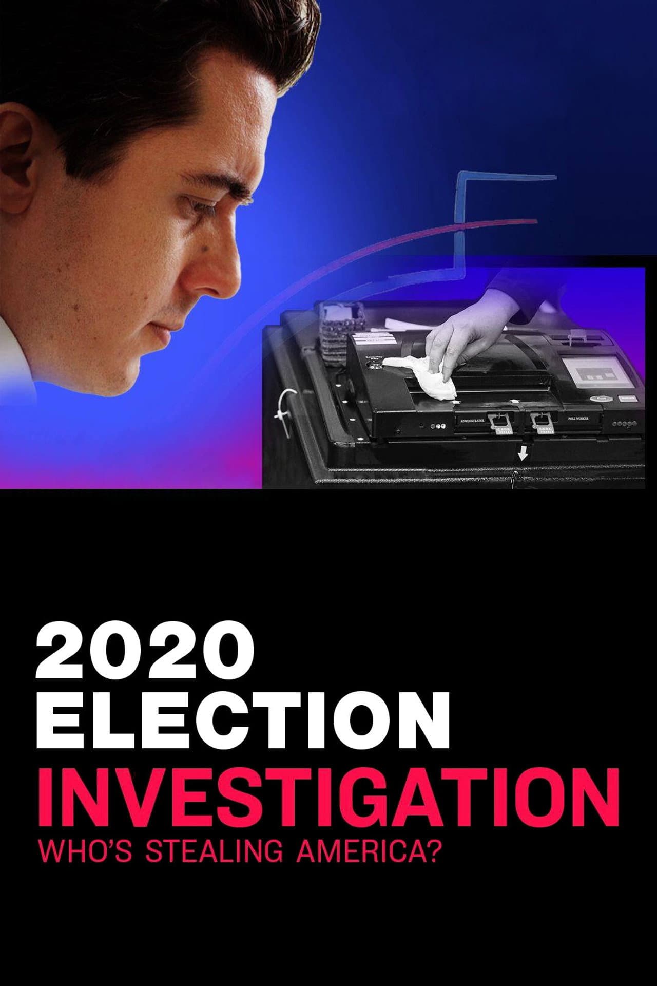 2020 Election Investigation: Who is Stealing America? preview 2