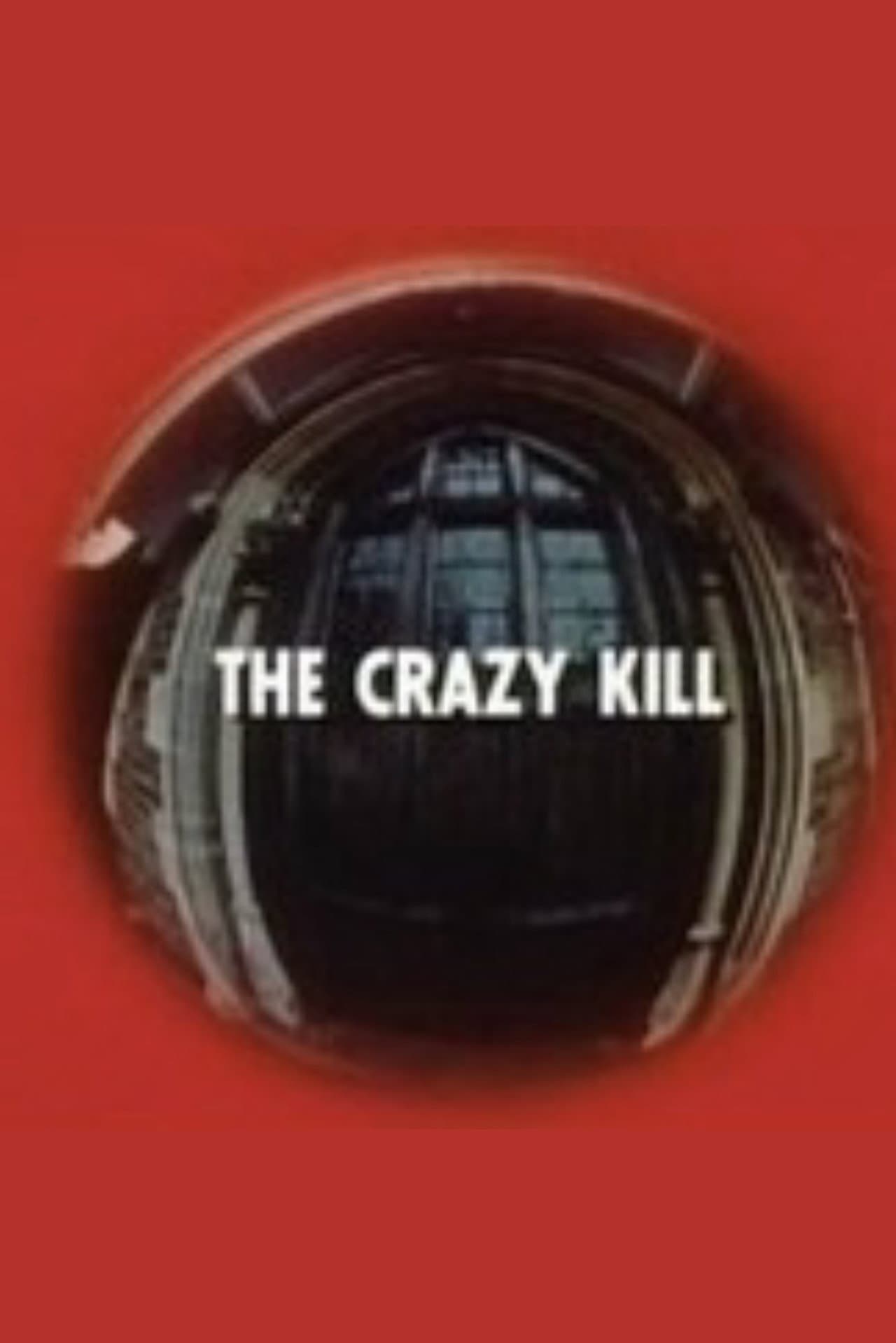 The Crazy Kill preview 2