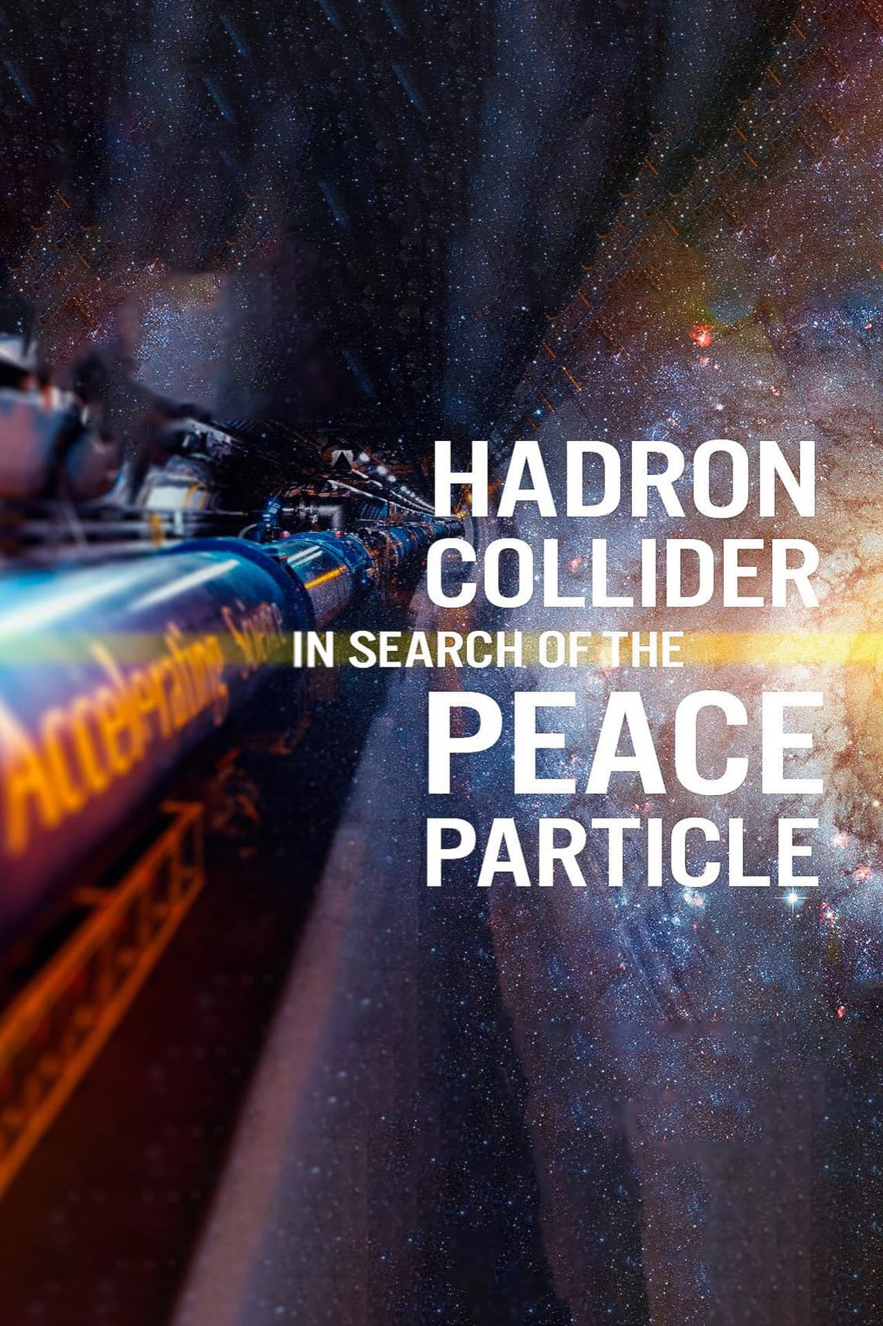 The Hadron Collider: In Search of the Peace Particle preview 2