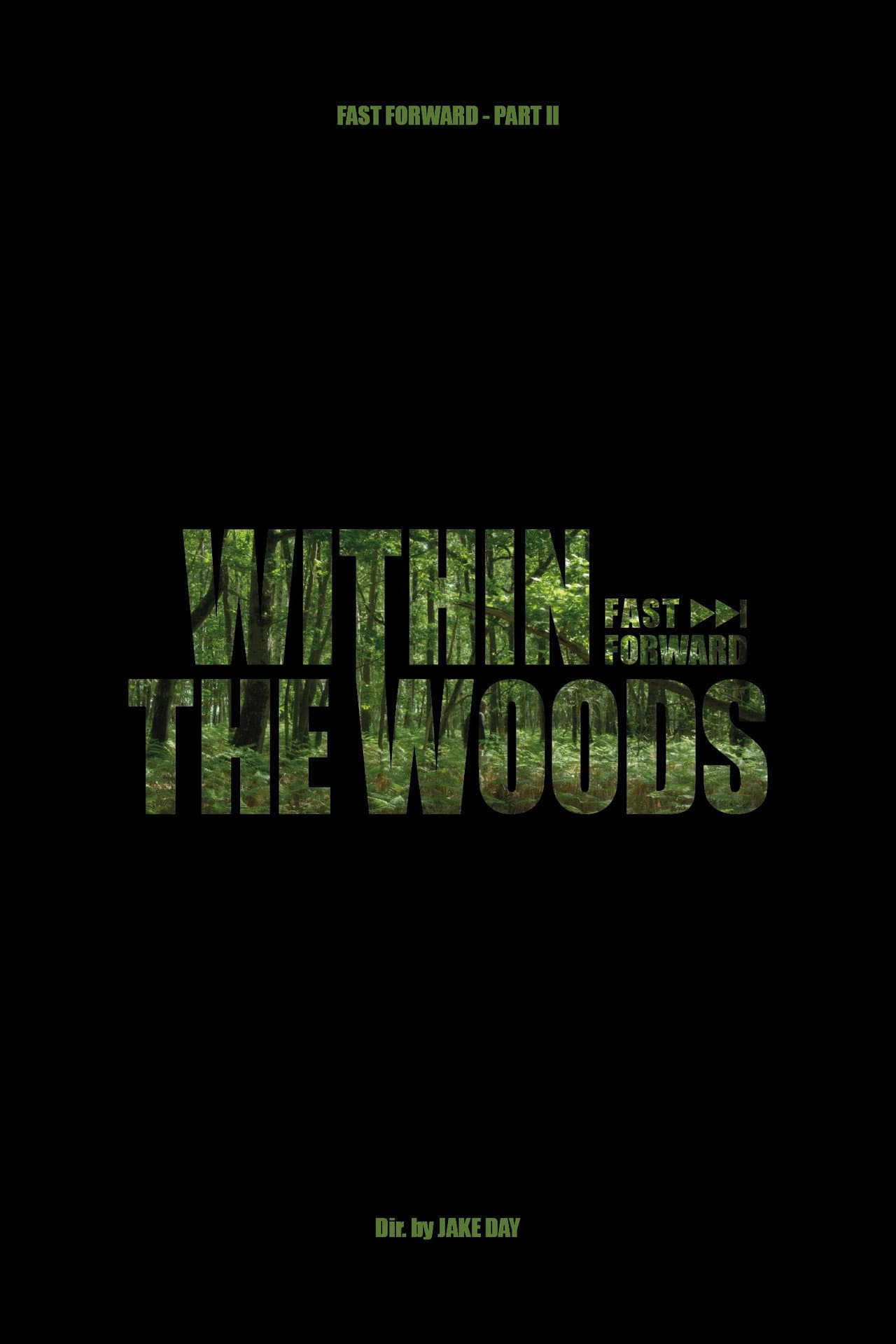 Within The Woods - Fast Forward Pt.2 preview 1