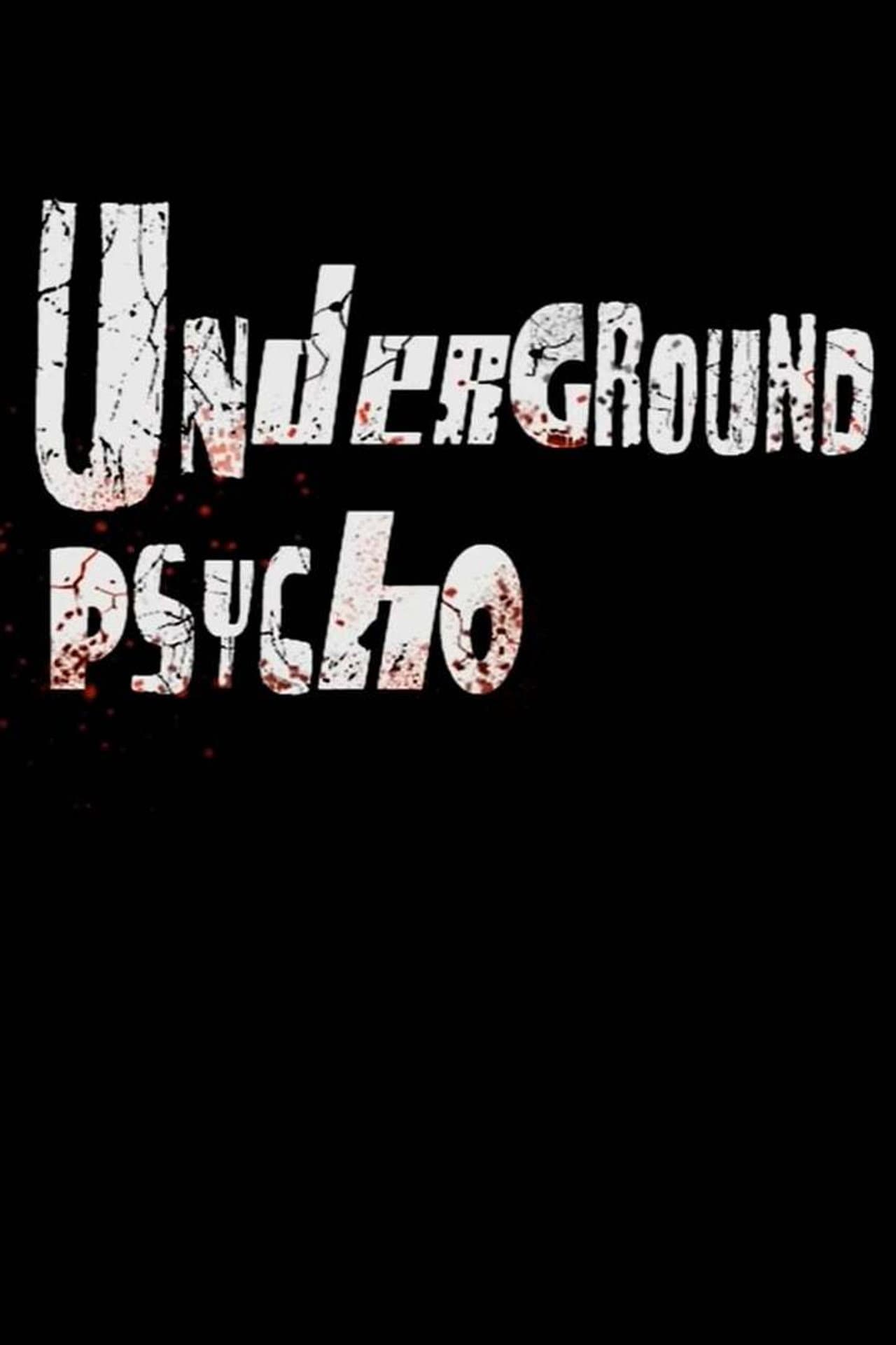 Underground Psycho preview 1