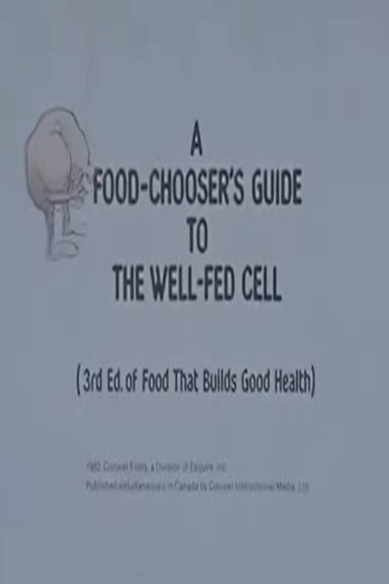 A Food-Chooser's Guide to the Well-Fed Cell (3rd Edition of Food That Builds Good Health) preview 2