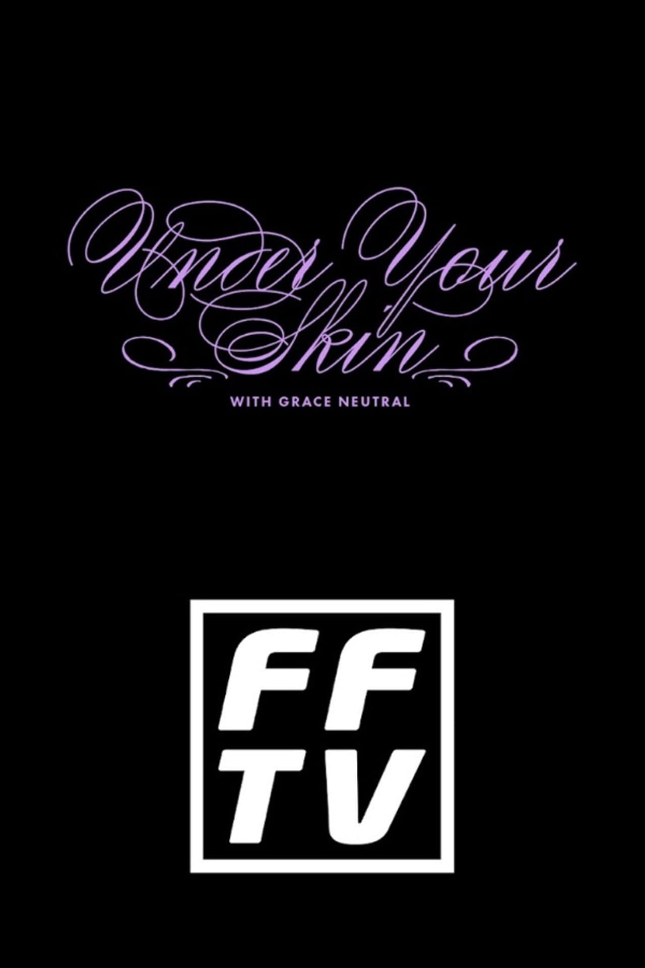 Under Your Skin with Grace Neutral preview 2
