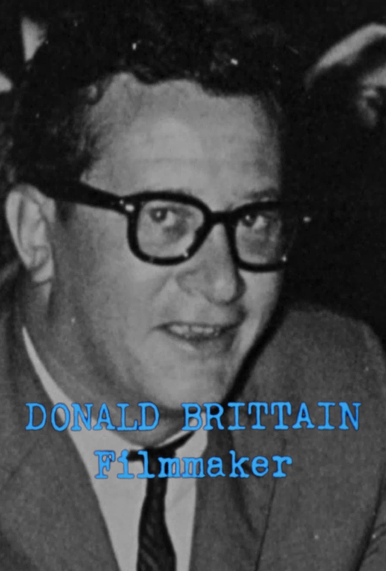 Donald Brittain: Filmmaker preview 2