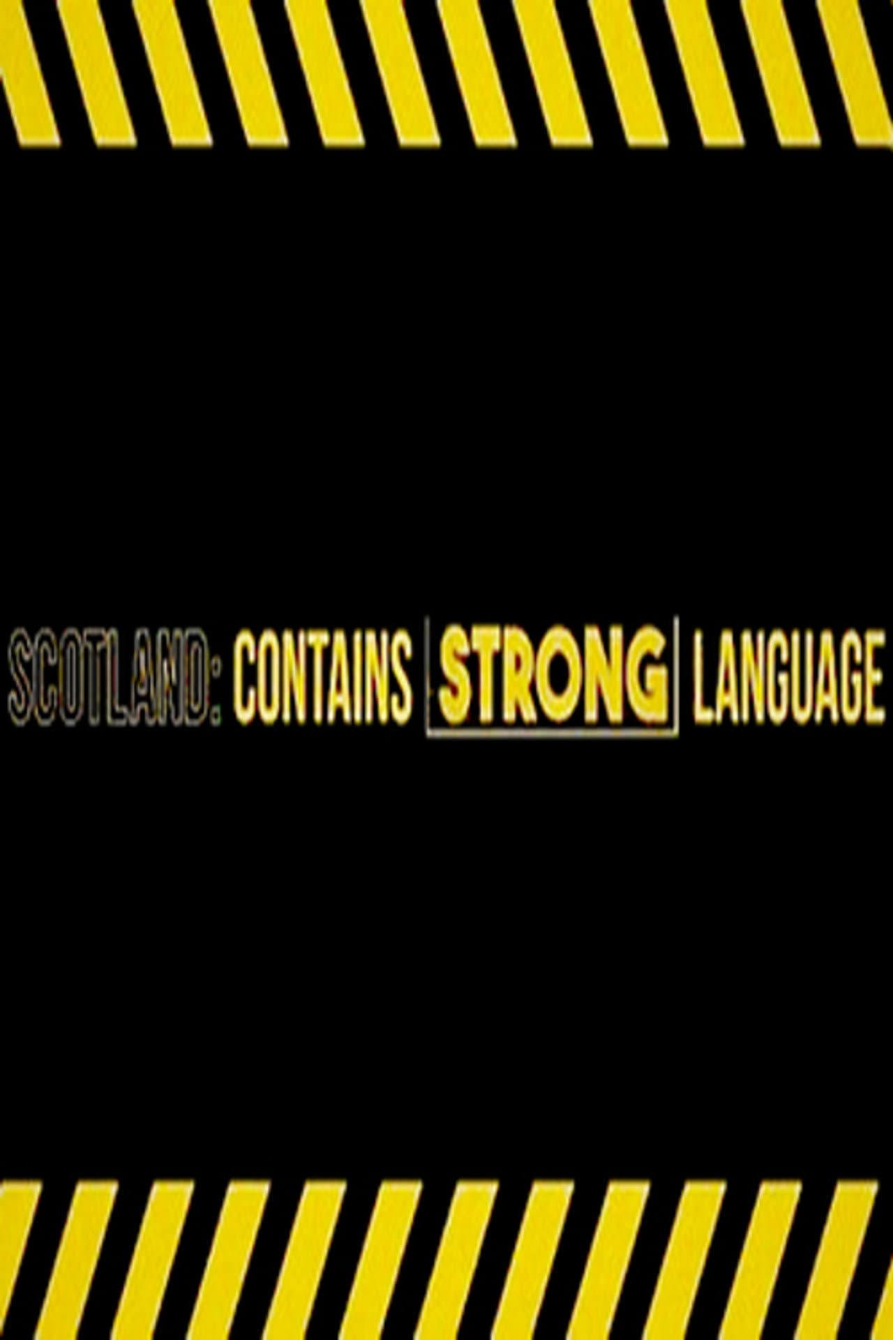 Scotland: Contains Strong Language preview 2
