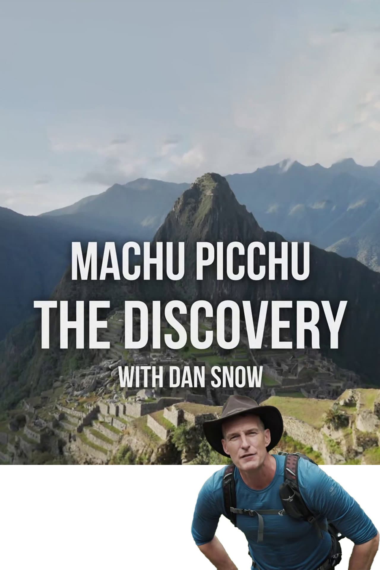 Machu Picchu: The Discovery with Dan Snow preview 2