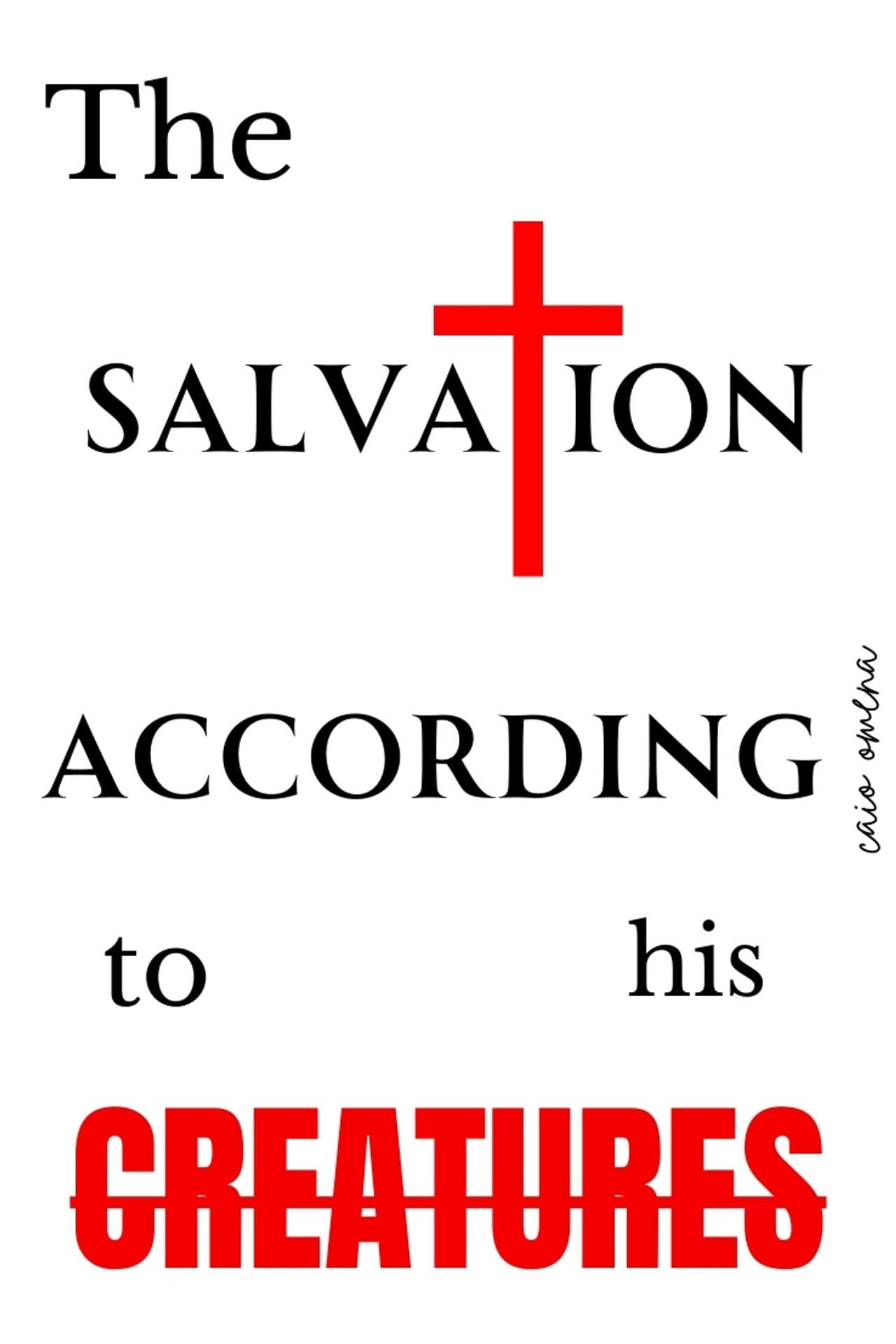 THE SALVATION ACCORDING TO HIS CREATURES preview 1
