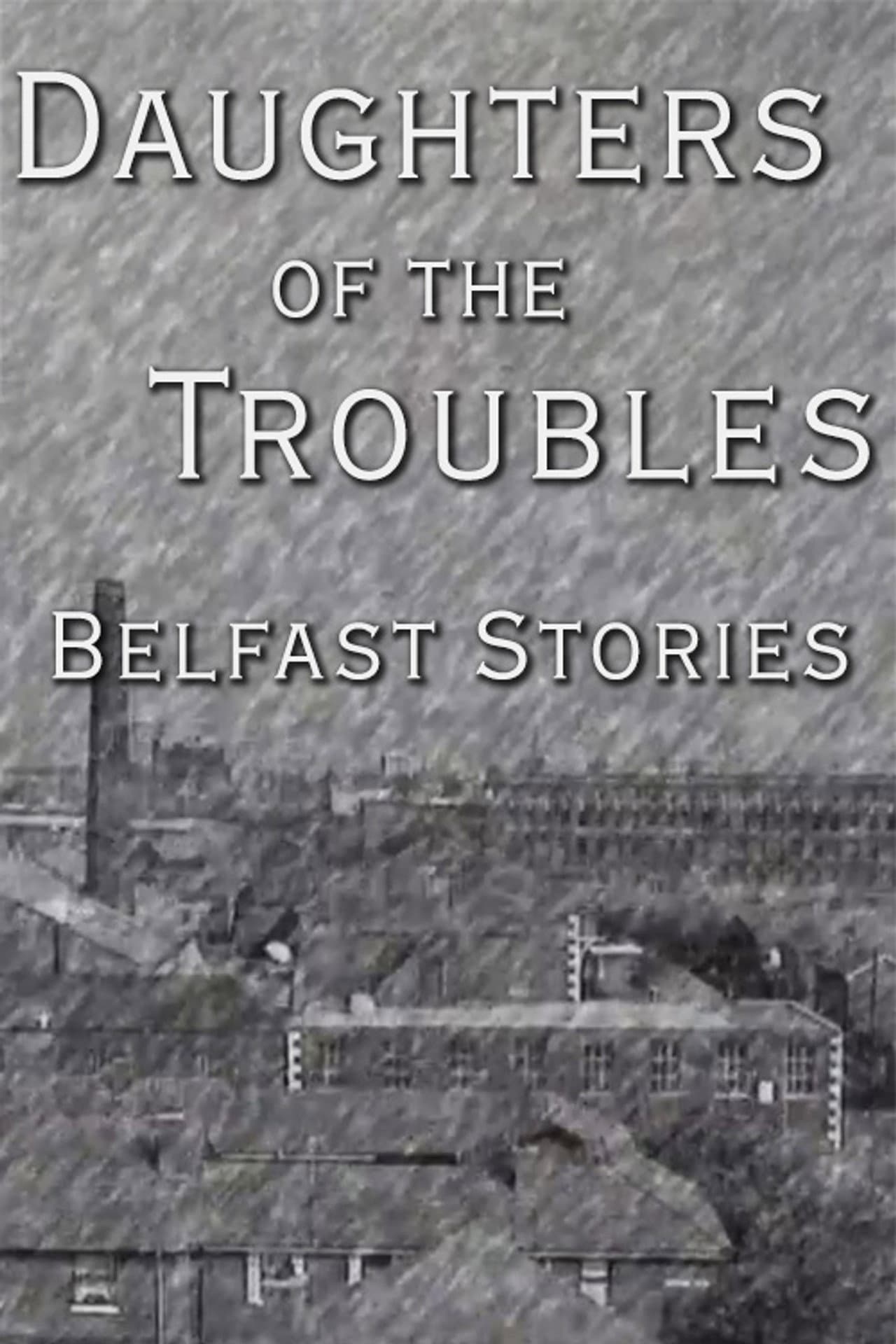 Daughters of the Troubles: Belfast Stories preview 1