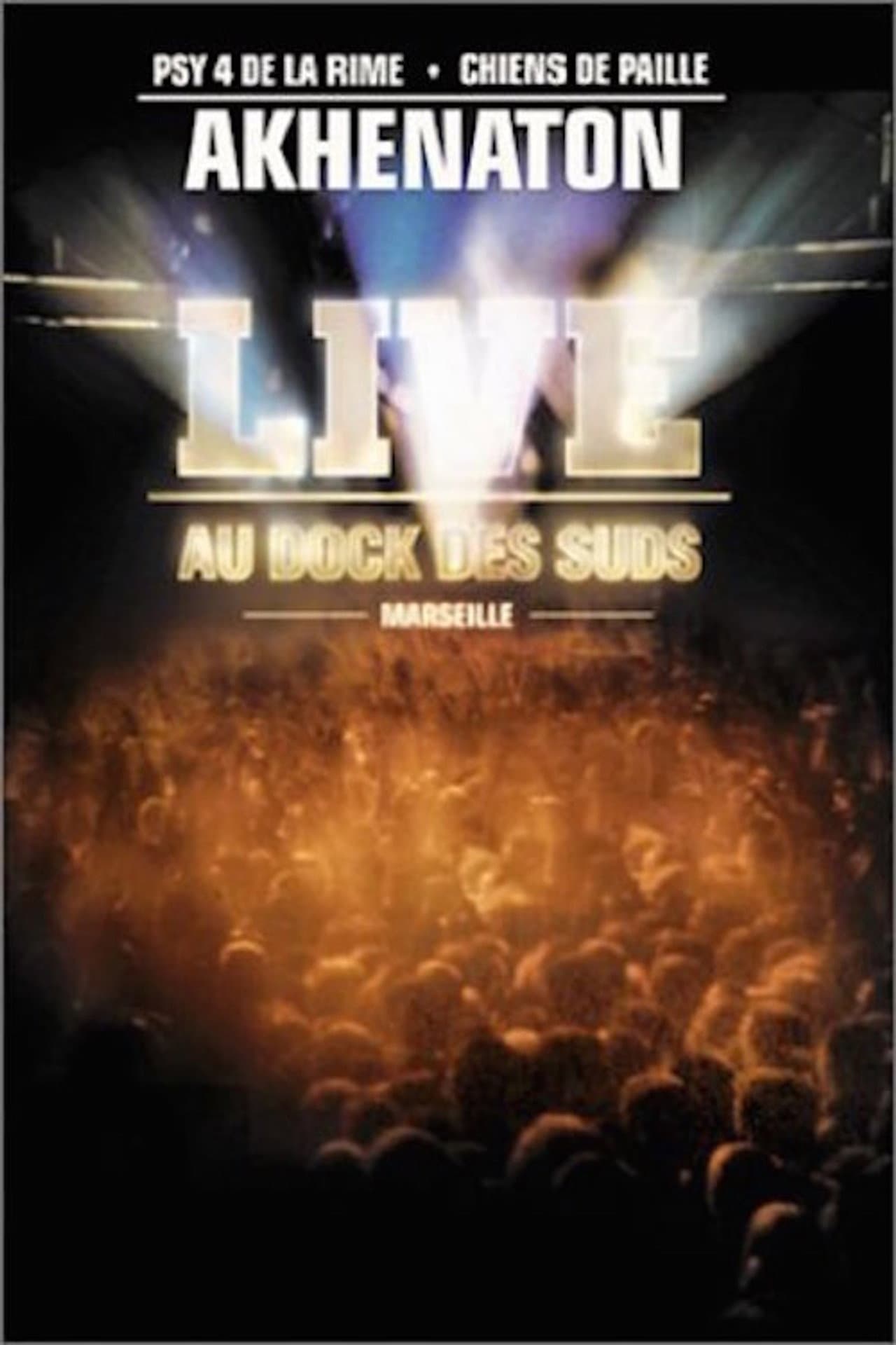 Akhenaton : Live au dock des suds preview 1