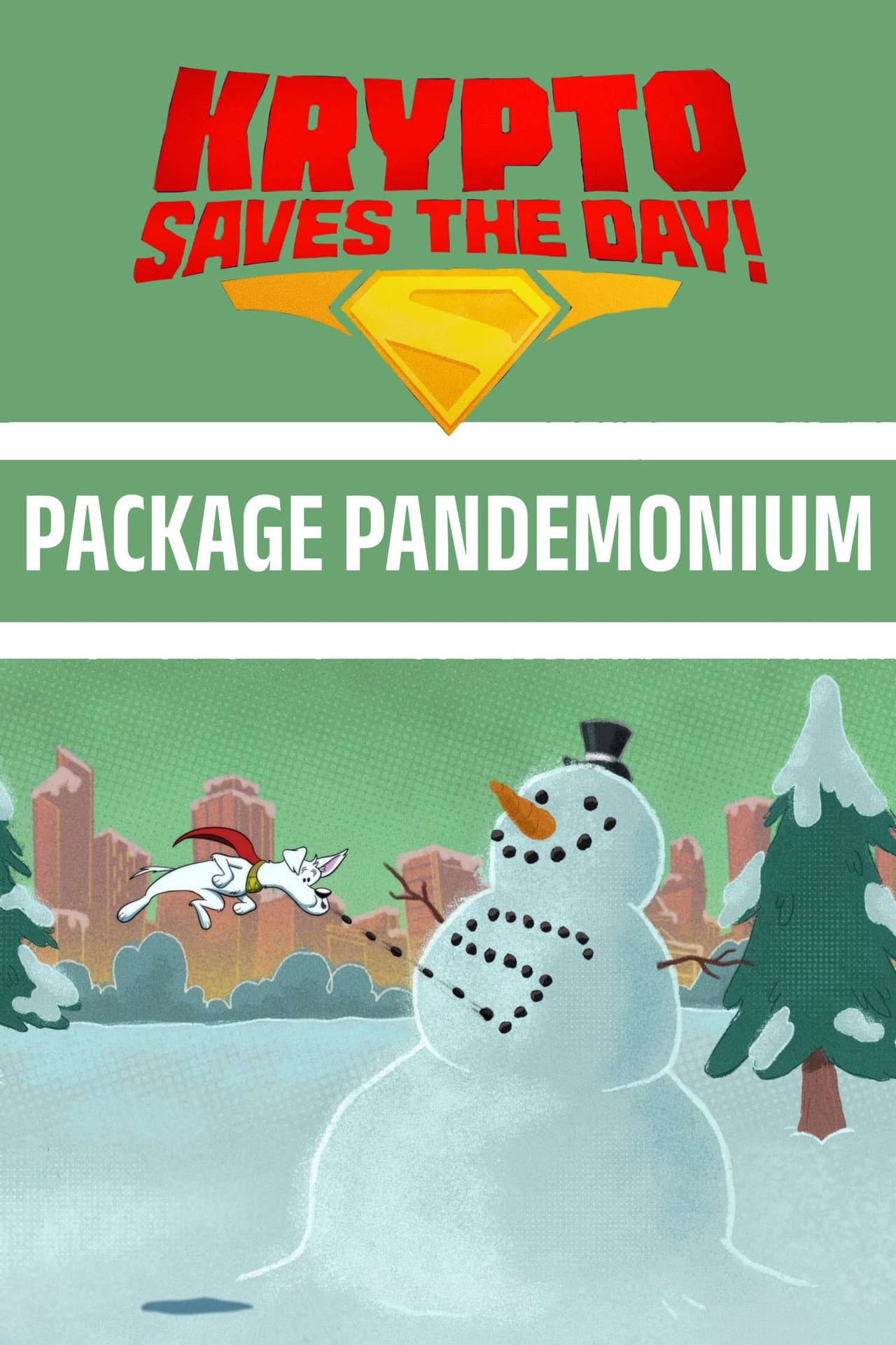 Krypto Saves the Day!: Package Pandemonium preview 2