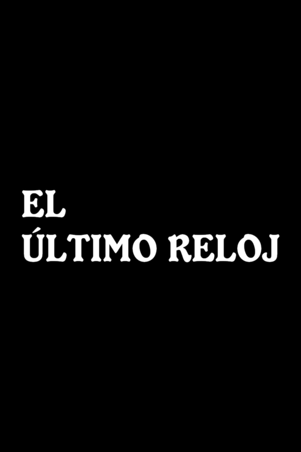 El último reloj preview 1