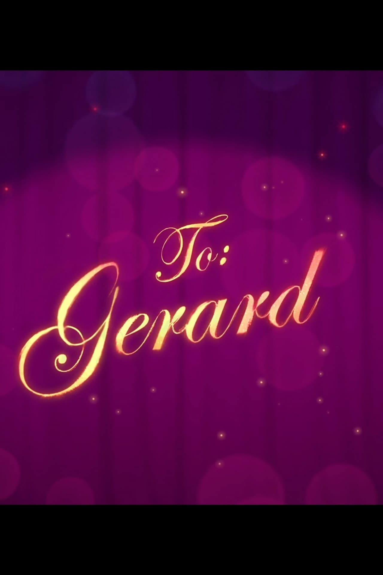 To: Gerard preview 2