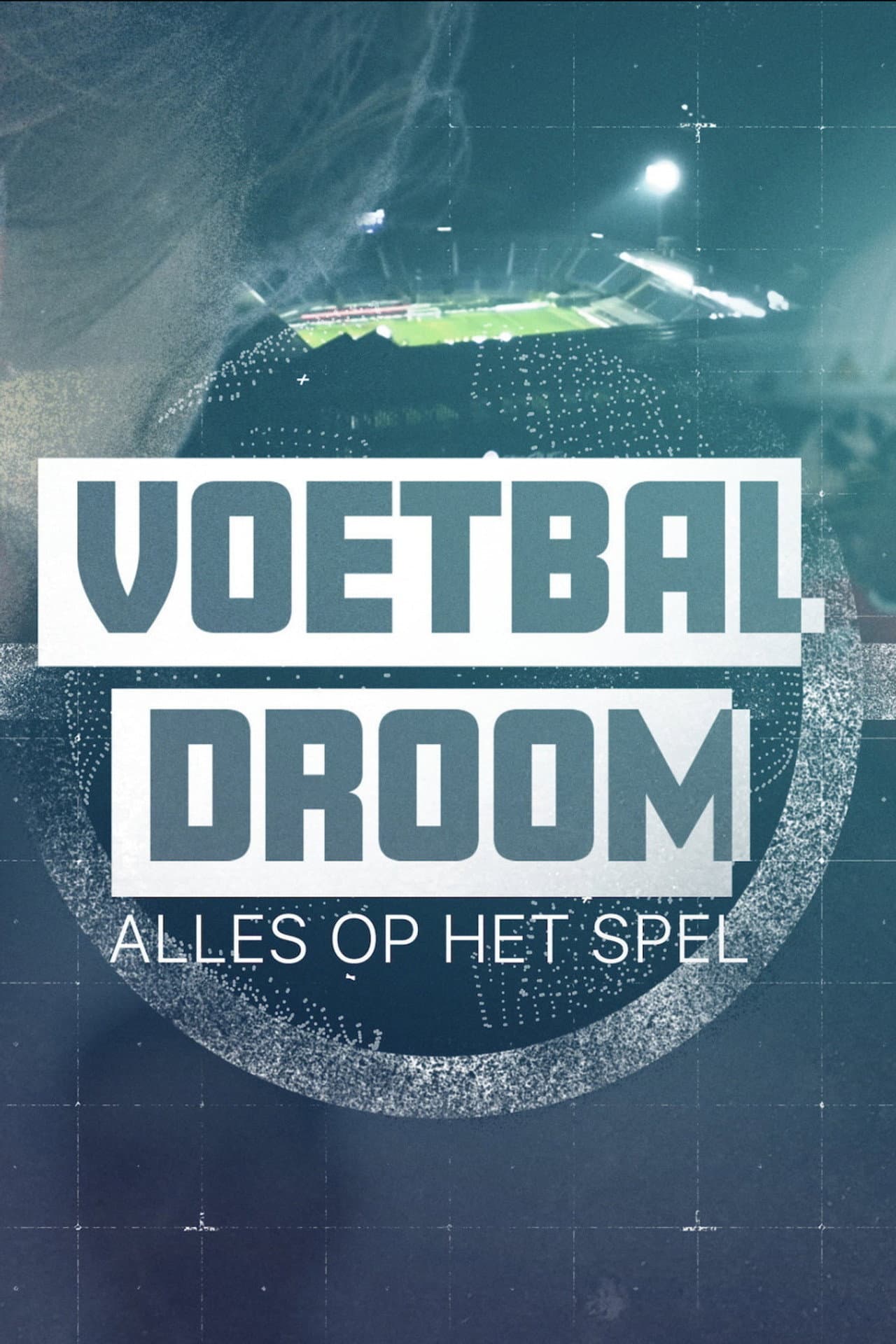 Voetbaldroom: Alles Op Het Spel preview 2