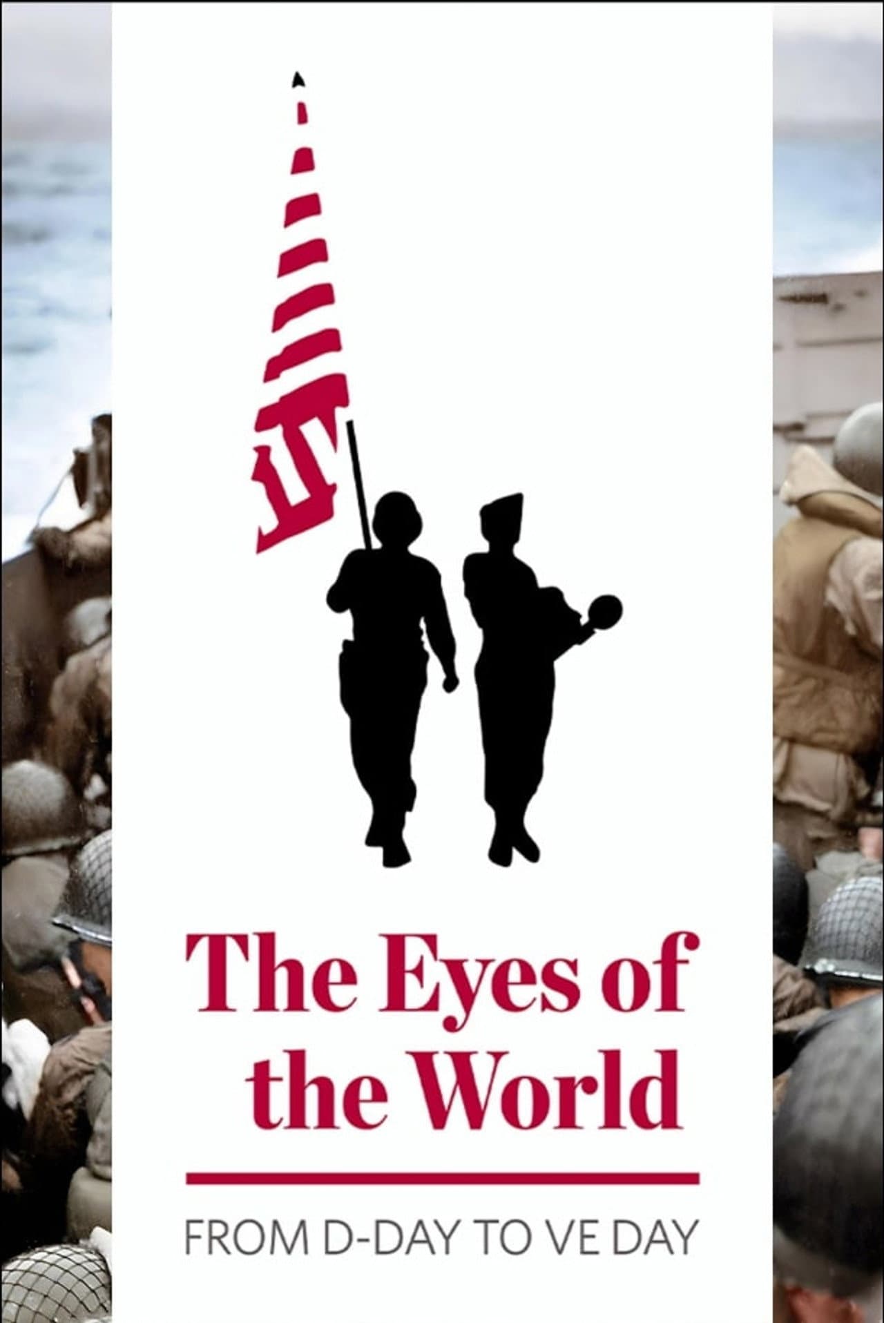 The Eyes of the World: From D-Day to VE Day preview 1