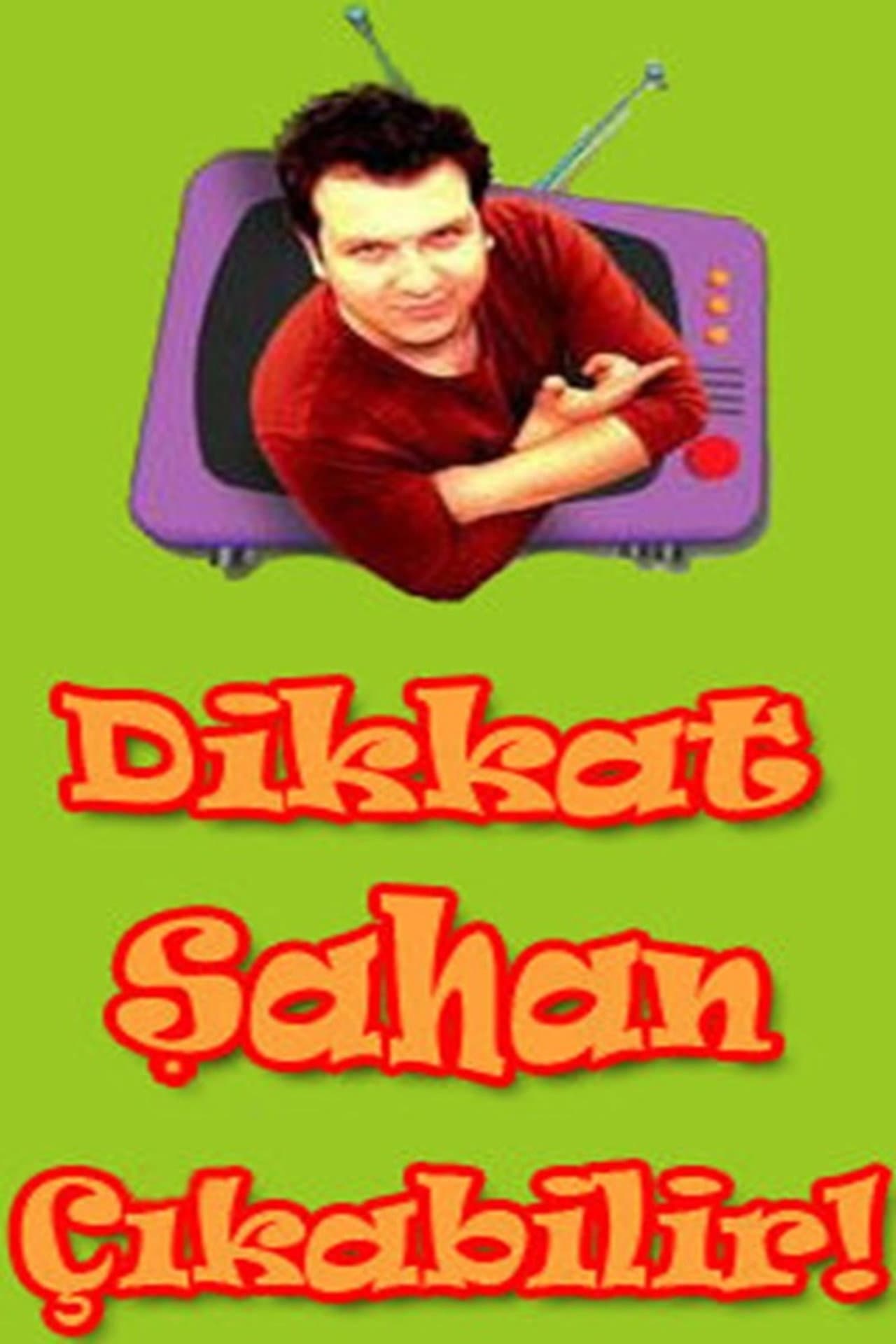 Dikkat Şahan Çıkabilir preview 2