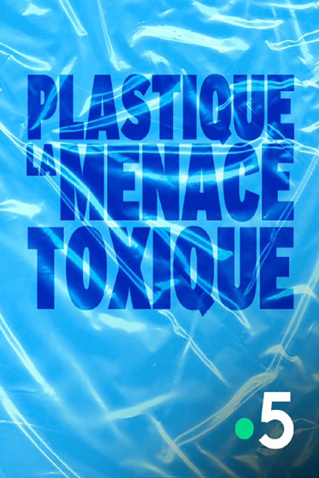 Plastique, la menace toxique preview 2