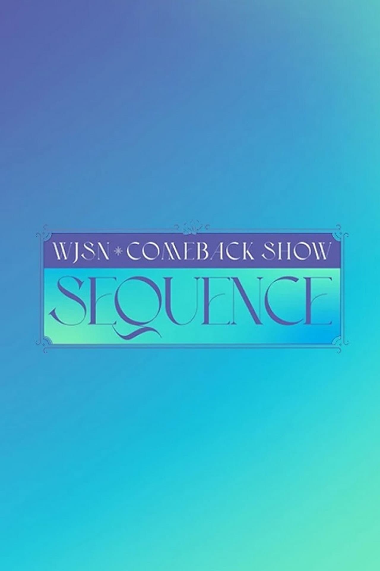 WJSN Comeback Show: Sequence preview 2