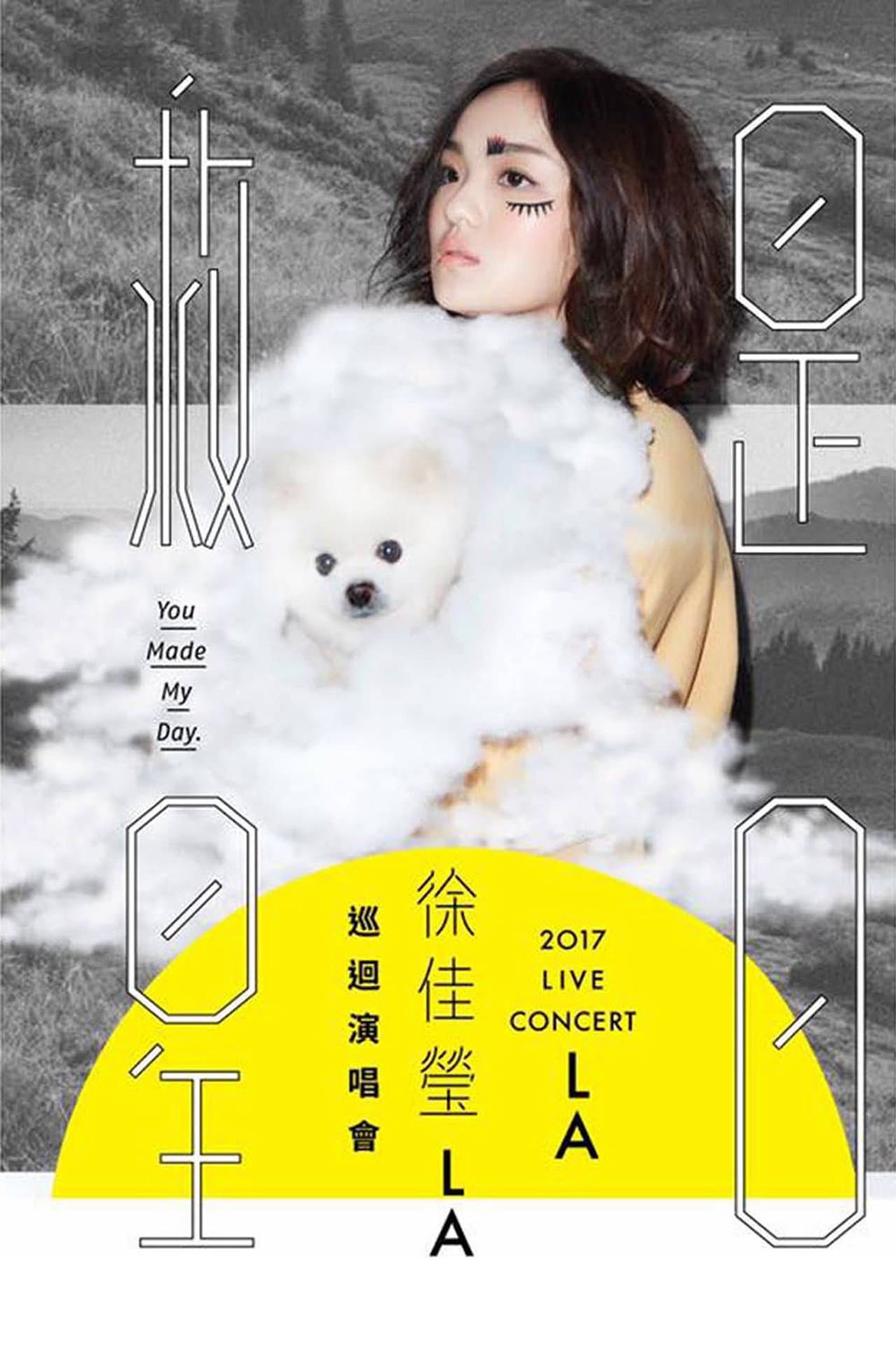 LALA Hsu You Made My Day Live 2017 preview 2