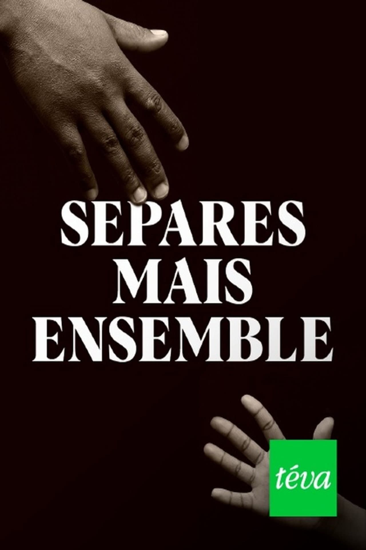 Séparés mais ensemble preview 1
