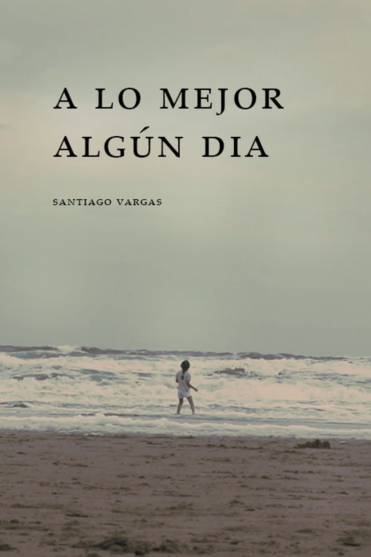 A lo Mejor Algún Día preview 2