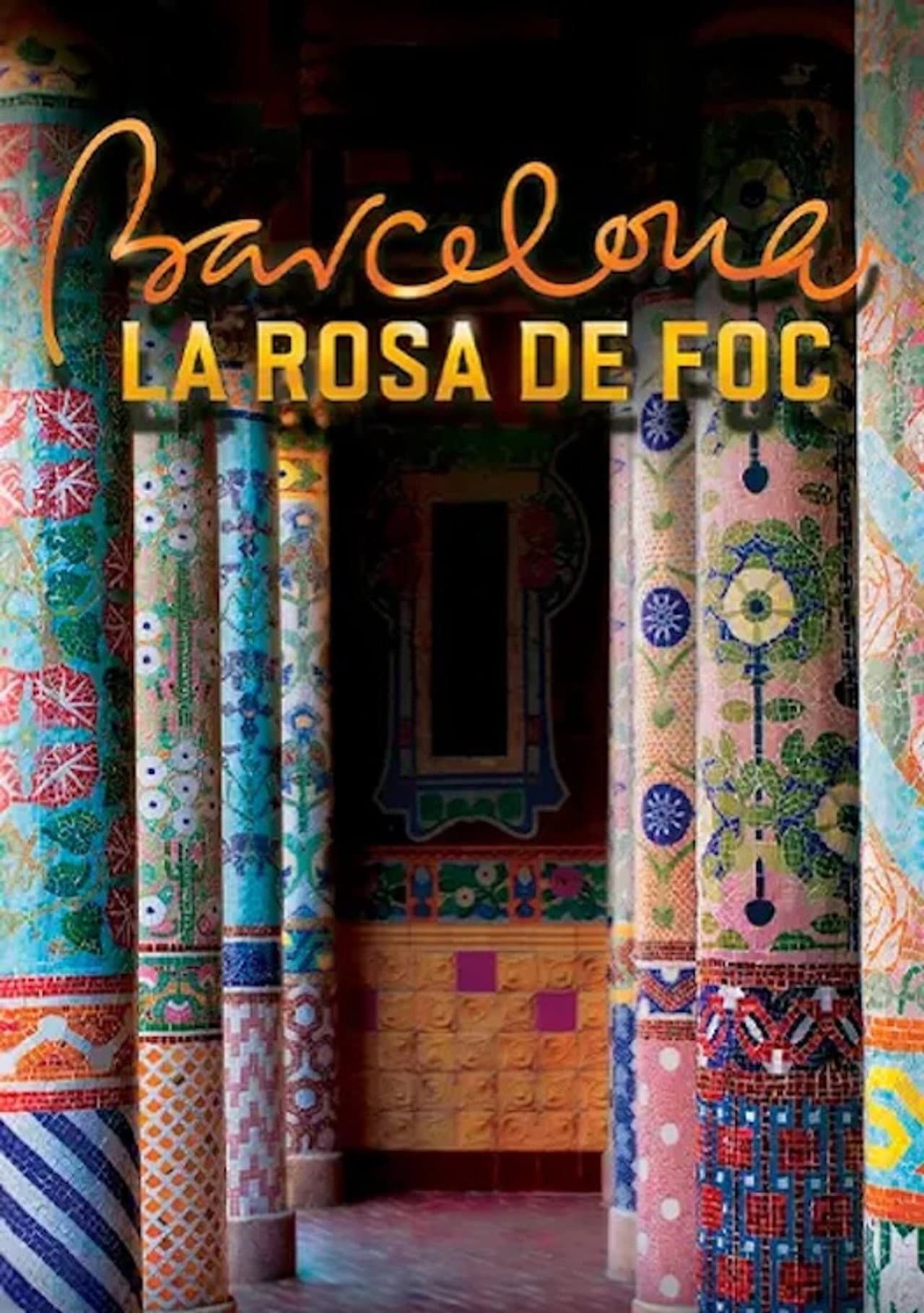 Barcelona, la rosa de foc preview 2