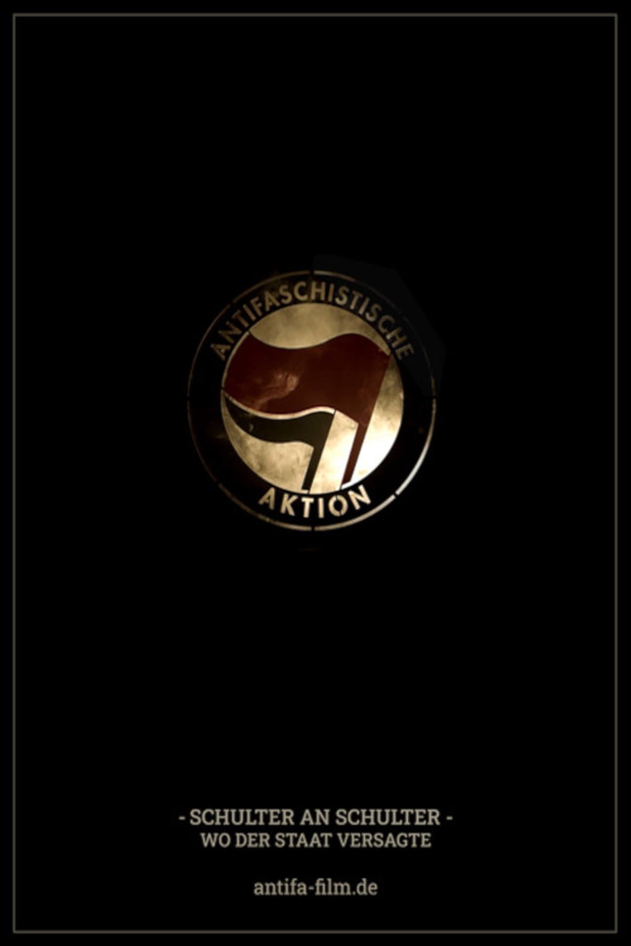 Antifa - Schulter an Schulter, wo der Staat versagte preview 2