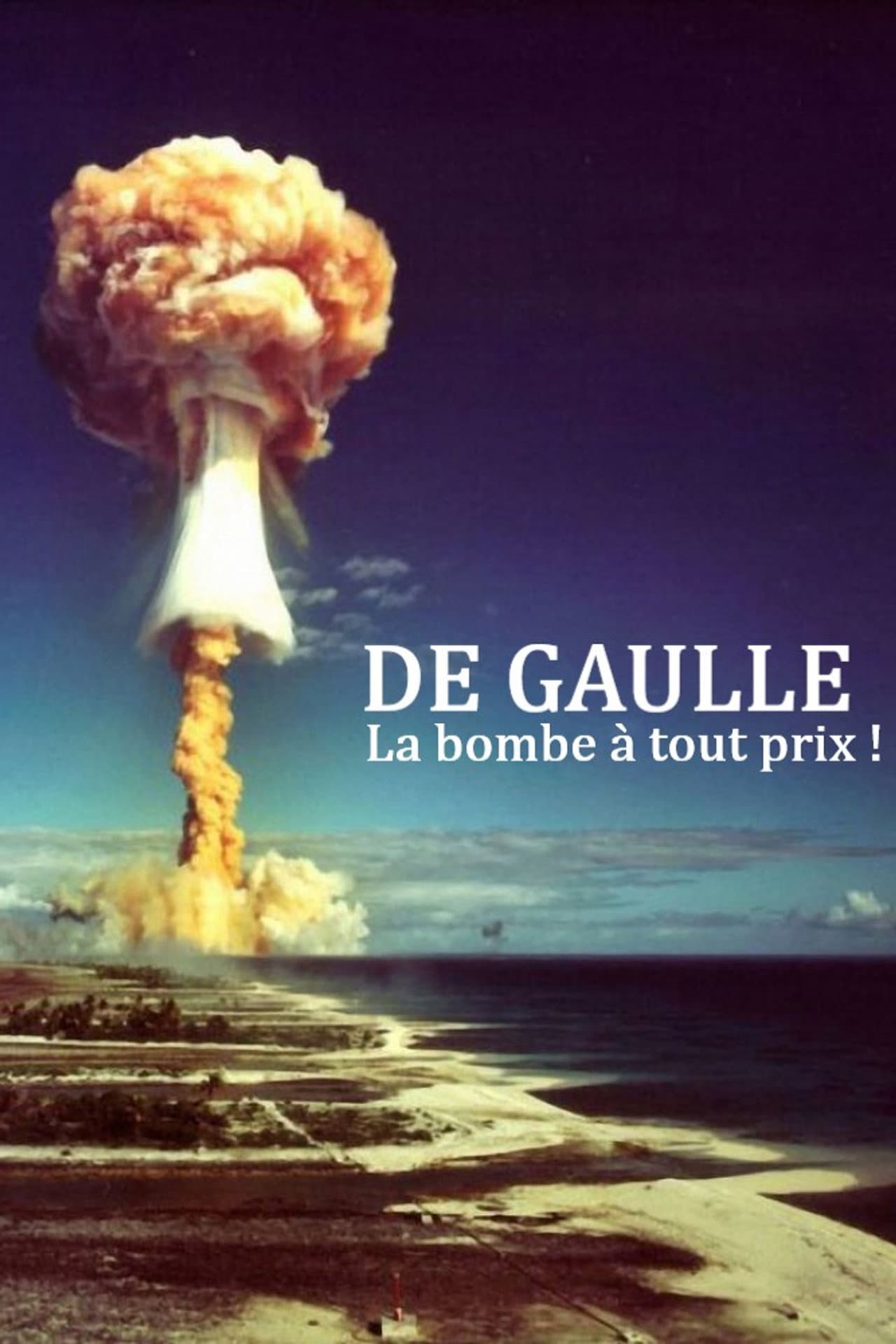 De Gaulle, la bombe à tout prix ! preview 2