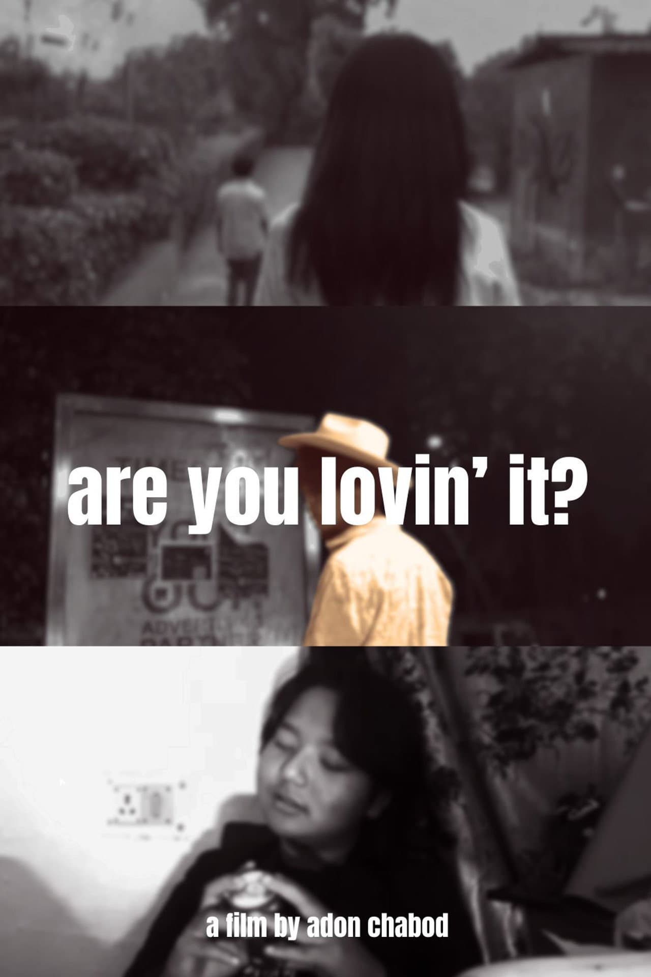 are you lovin’ it? preview 1