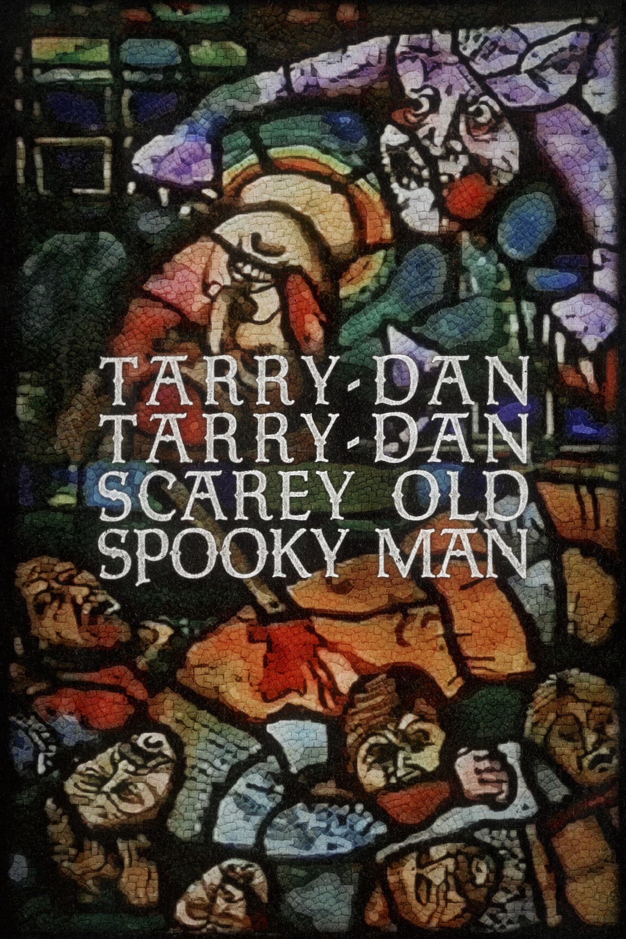 Tarry-Dan Tarry-Dan Scarey Old Spooky Man preview 2