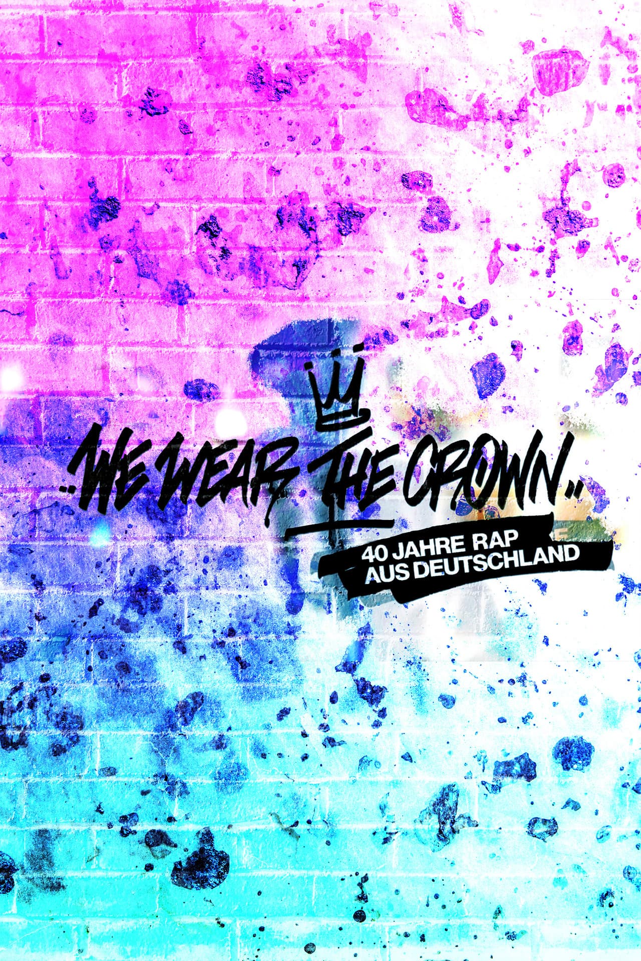 We Wear the Crown - 40 Jahre Rap aus Deutschland preview 1