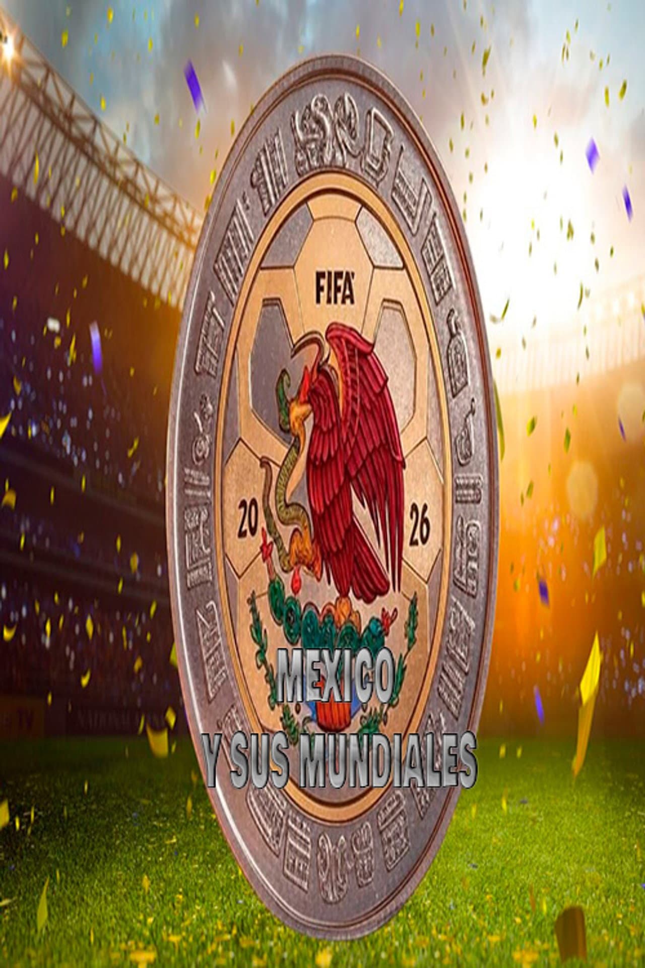 México y sus mundiales preview 2