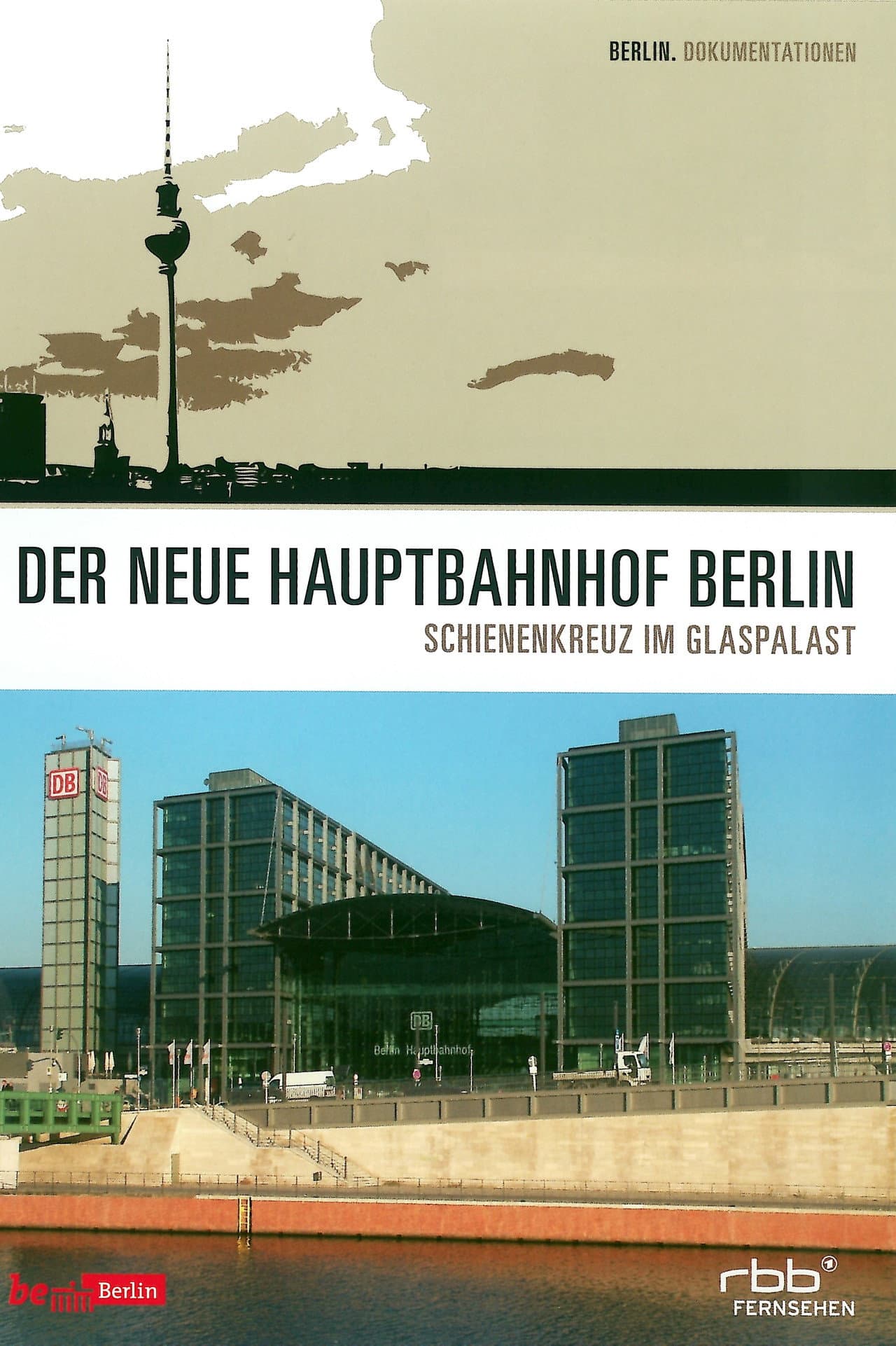 Der neue Hauptbahnhof Berlin preview 1
