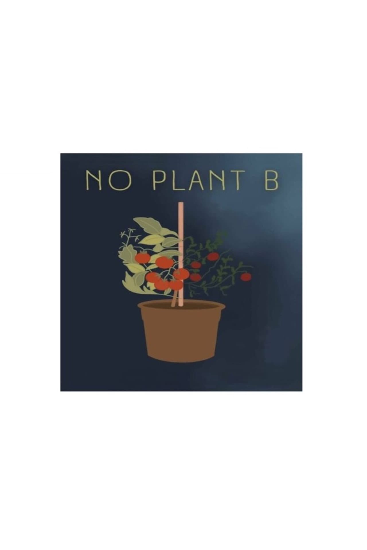 No Plant B preview 1