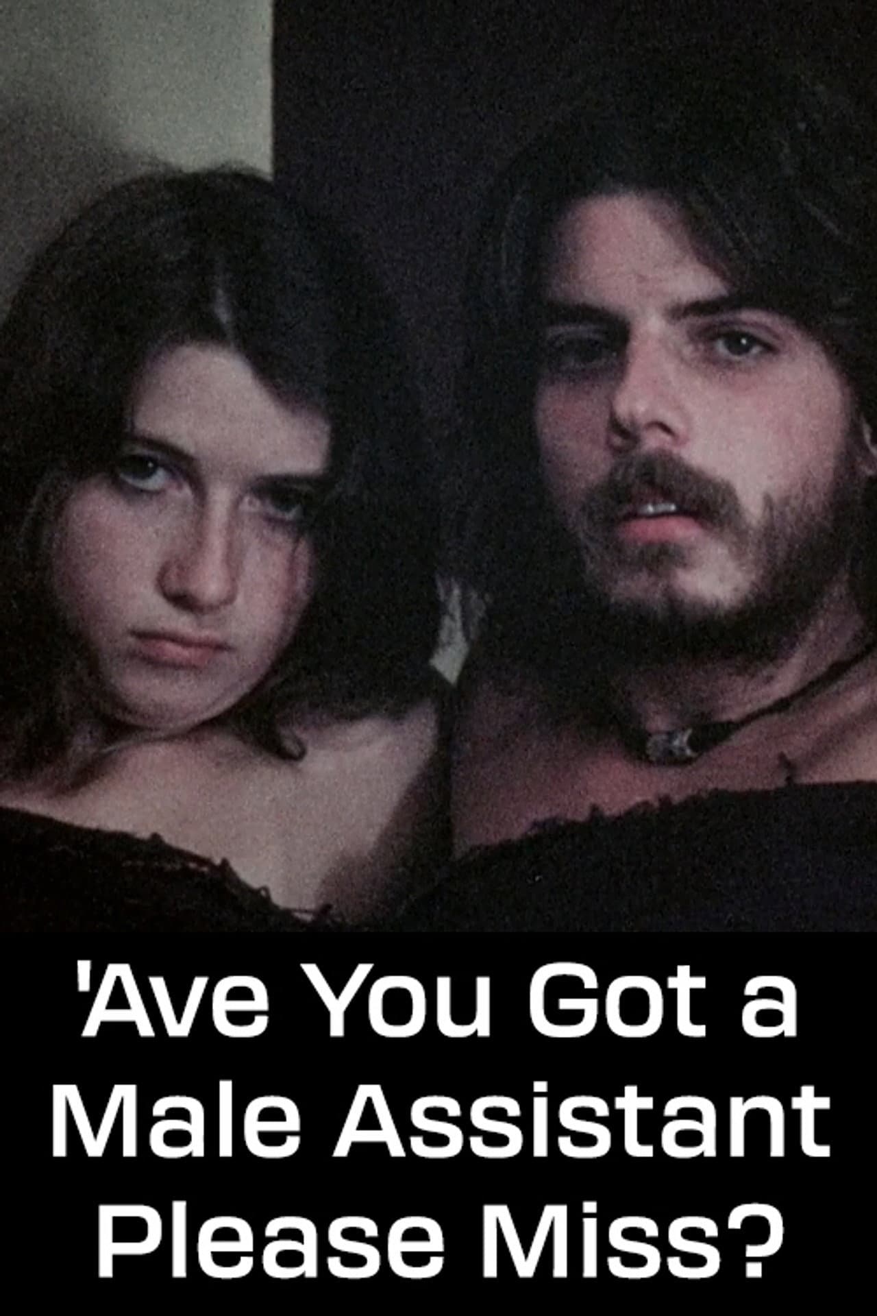 'Ave You Got a Male Assistant Please Miss? preview 1