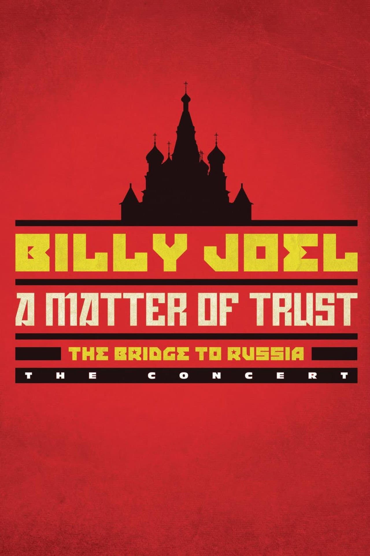 Billy Joel: A Matter of Trust - The Bridge to Russia preview 2