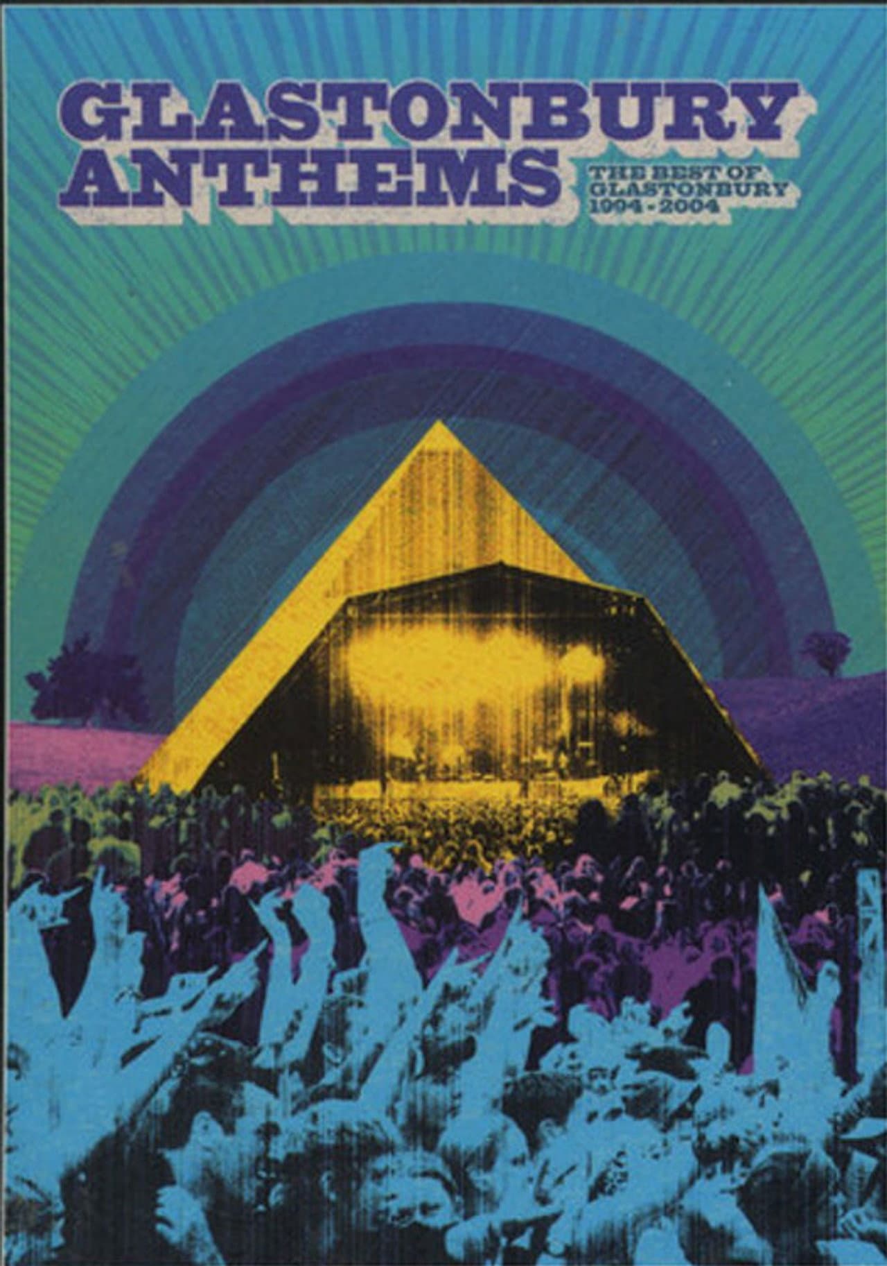 Glastonbury Anthems: The Best of Glastonbury 1994-2004 preview 1