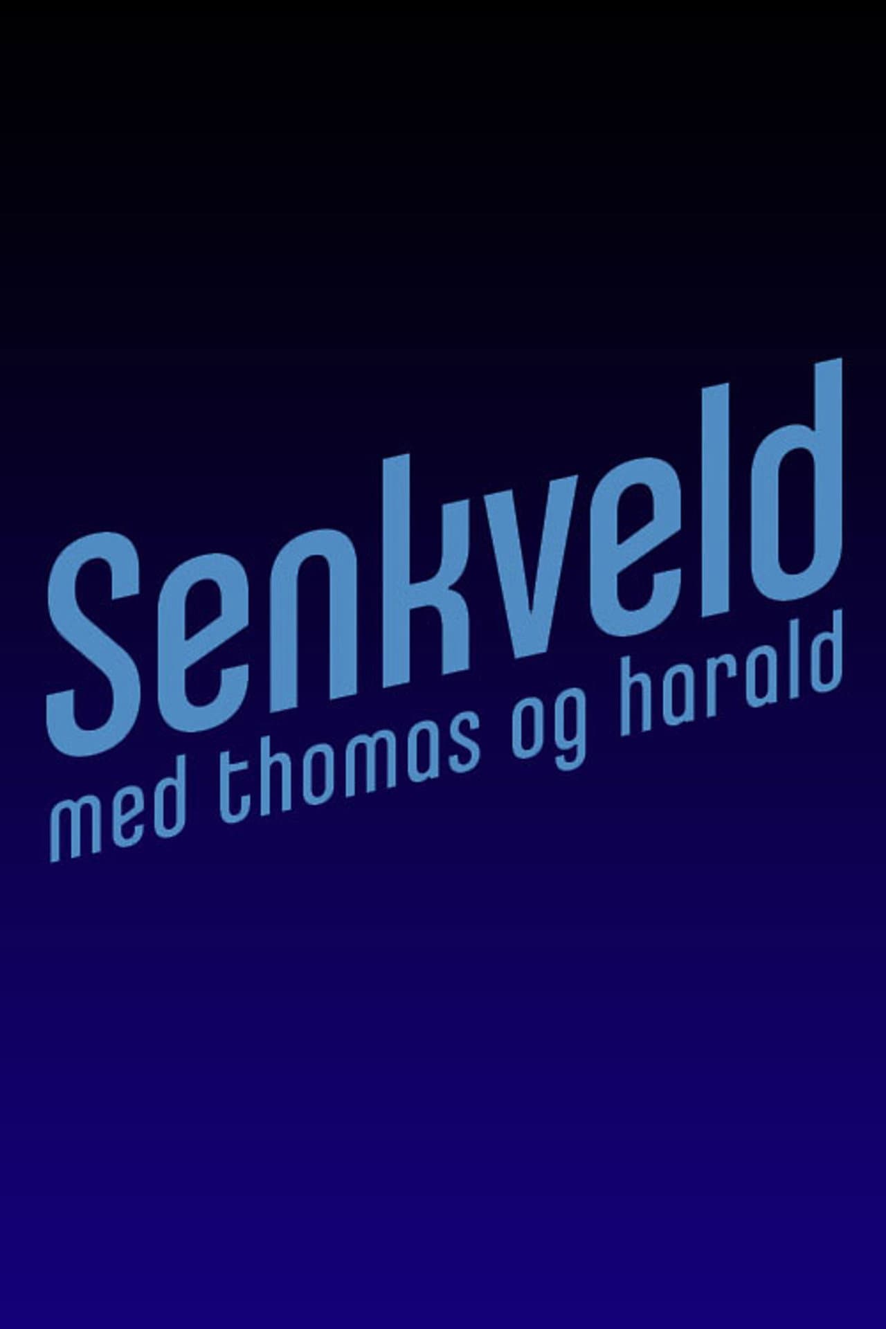 Senkveld med Thomas og Harald preview 2