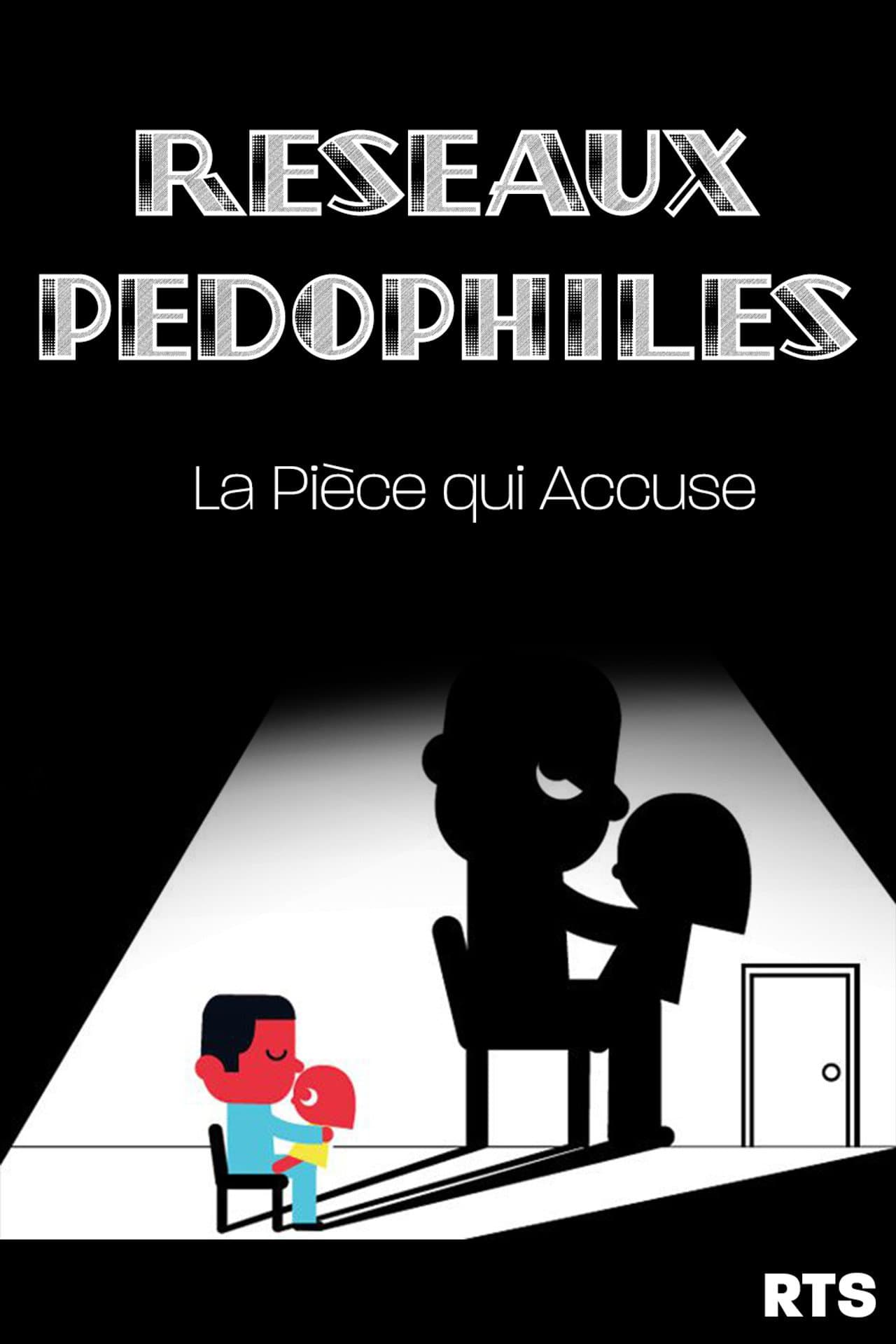Les Réseaux Pédophiles : La pièce qui accuse preview 2