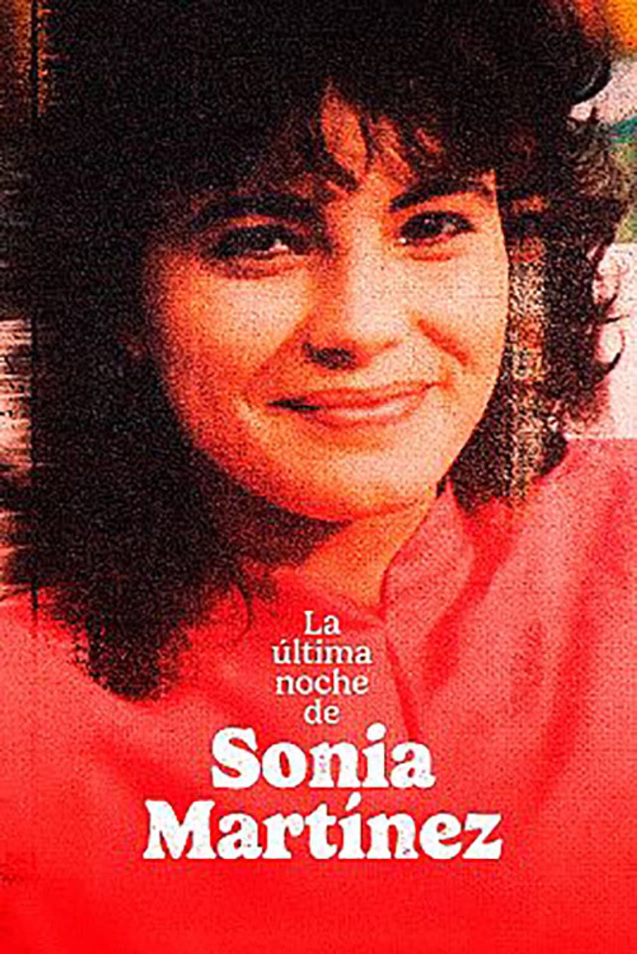 La ultima noche de Sonia Martinez preview 2