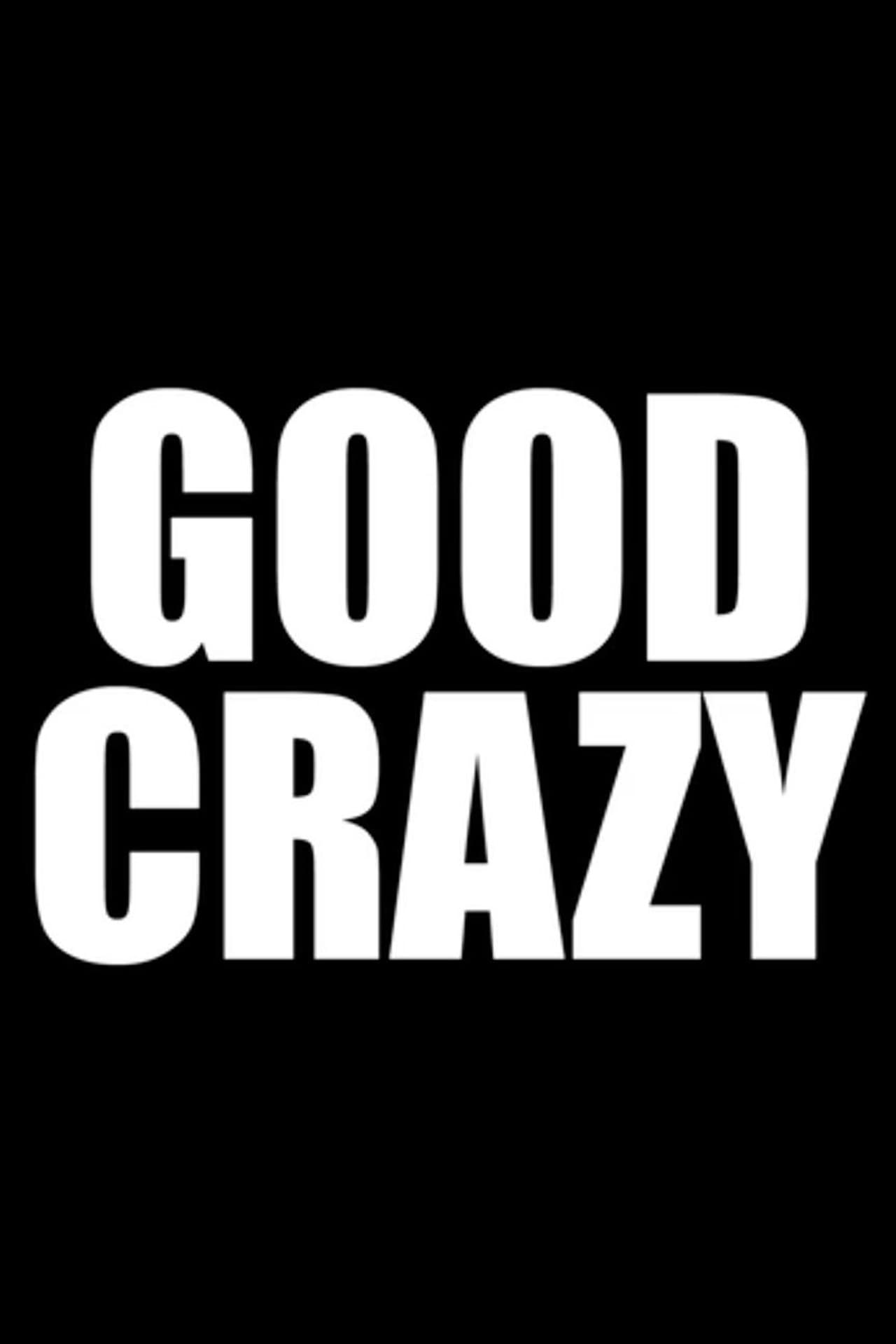 Good Crazy preview 1