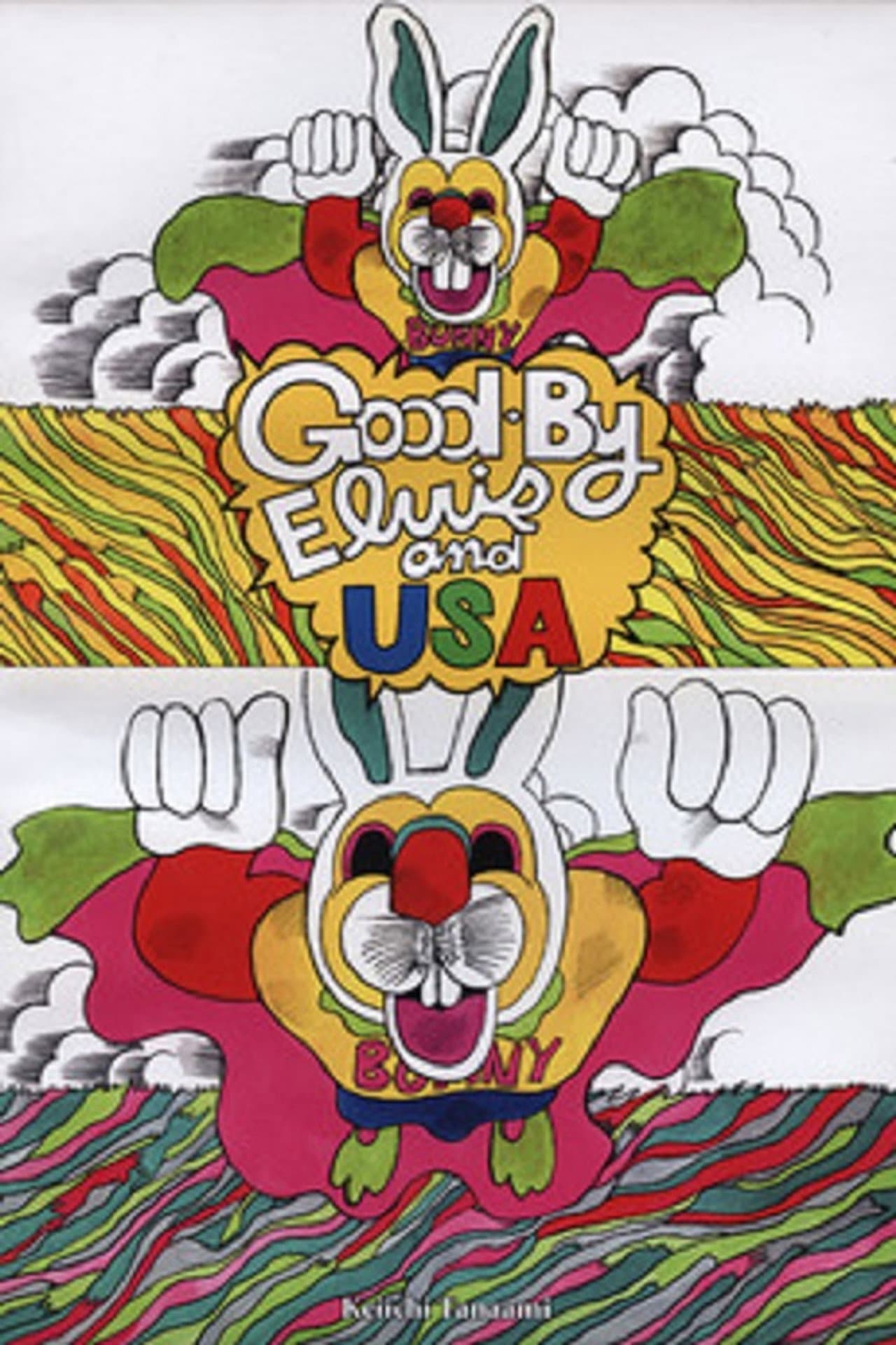 GOOD-BY ELVIS and USA preview 1