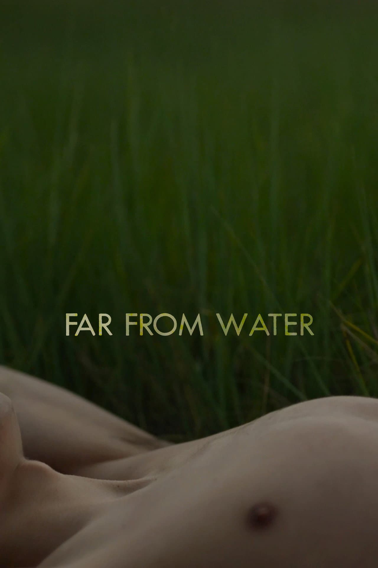 Far From Water preview 2