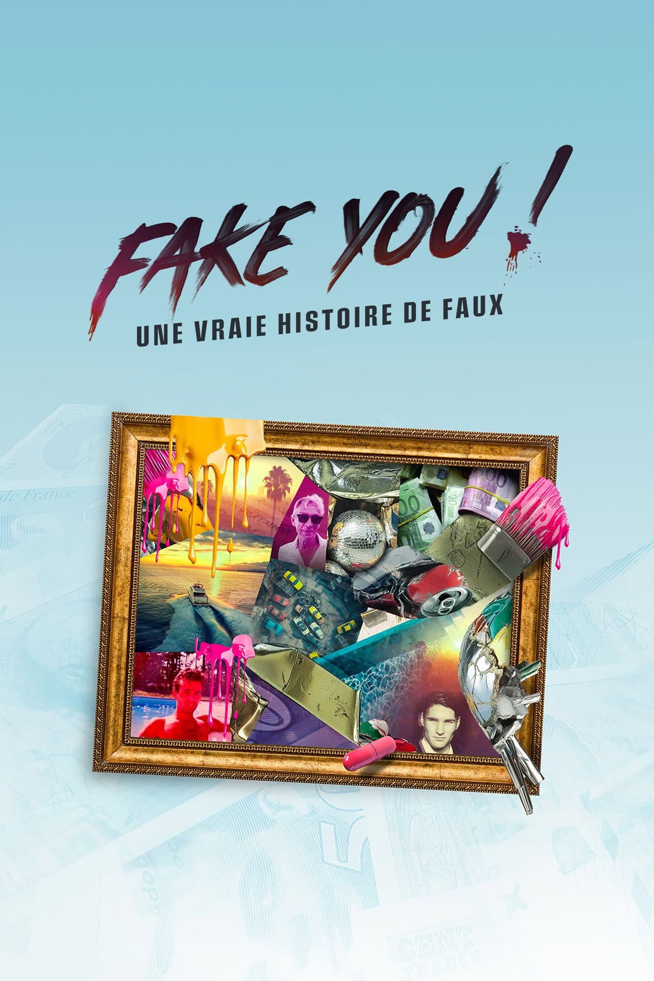 FAKE YOU! : Une vraie histoire de faux preview 2