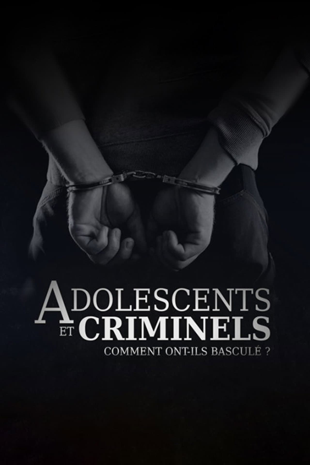Adolescents et criminels, comment ont ils basculé ? preview 2