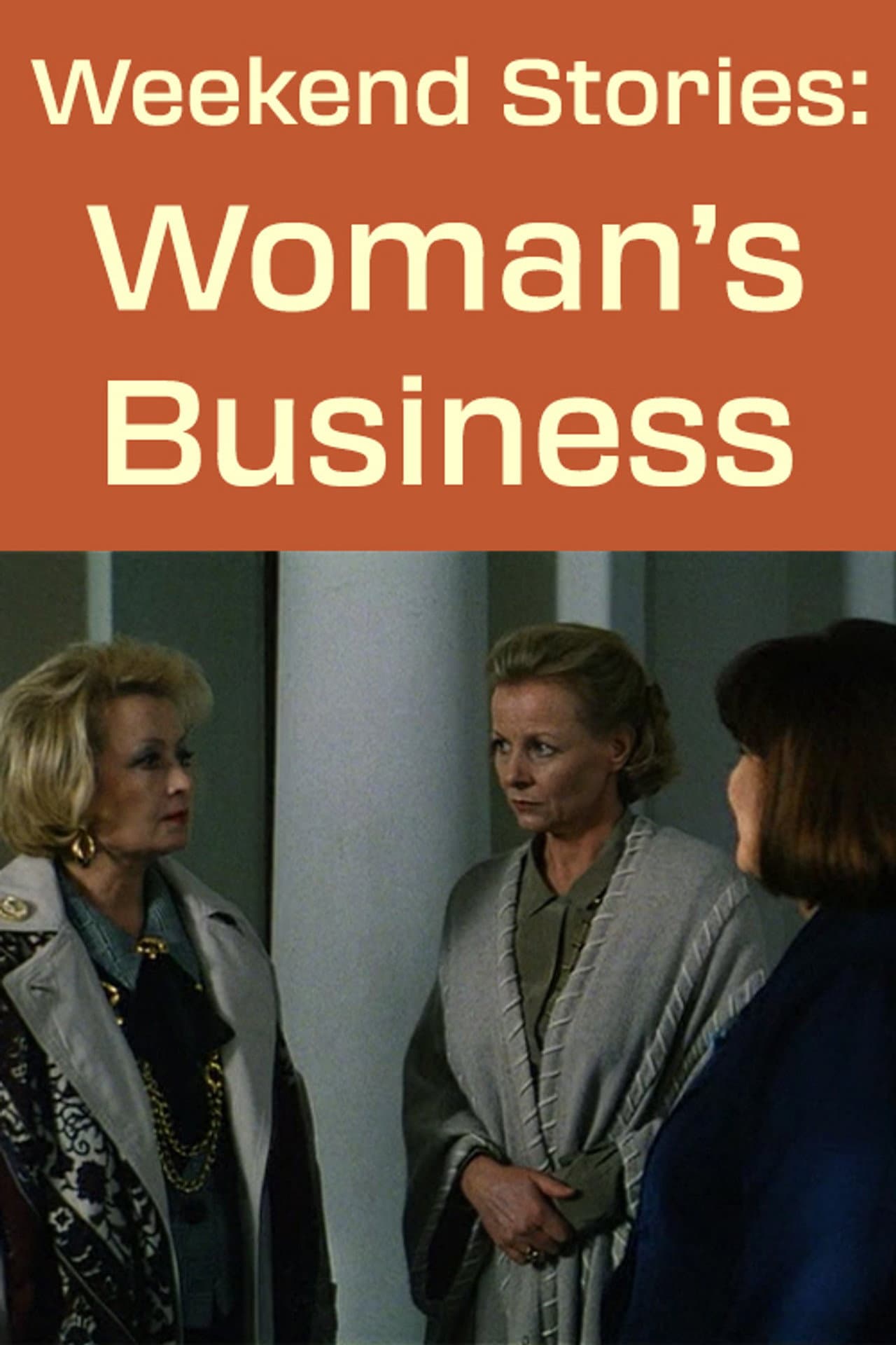Weekend Stories: A Woman's Business preview 1